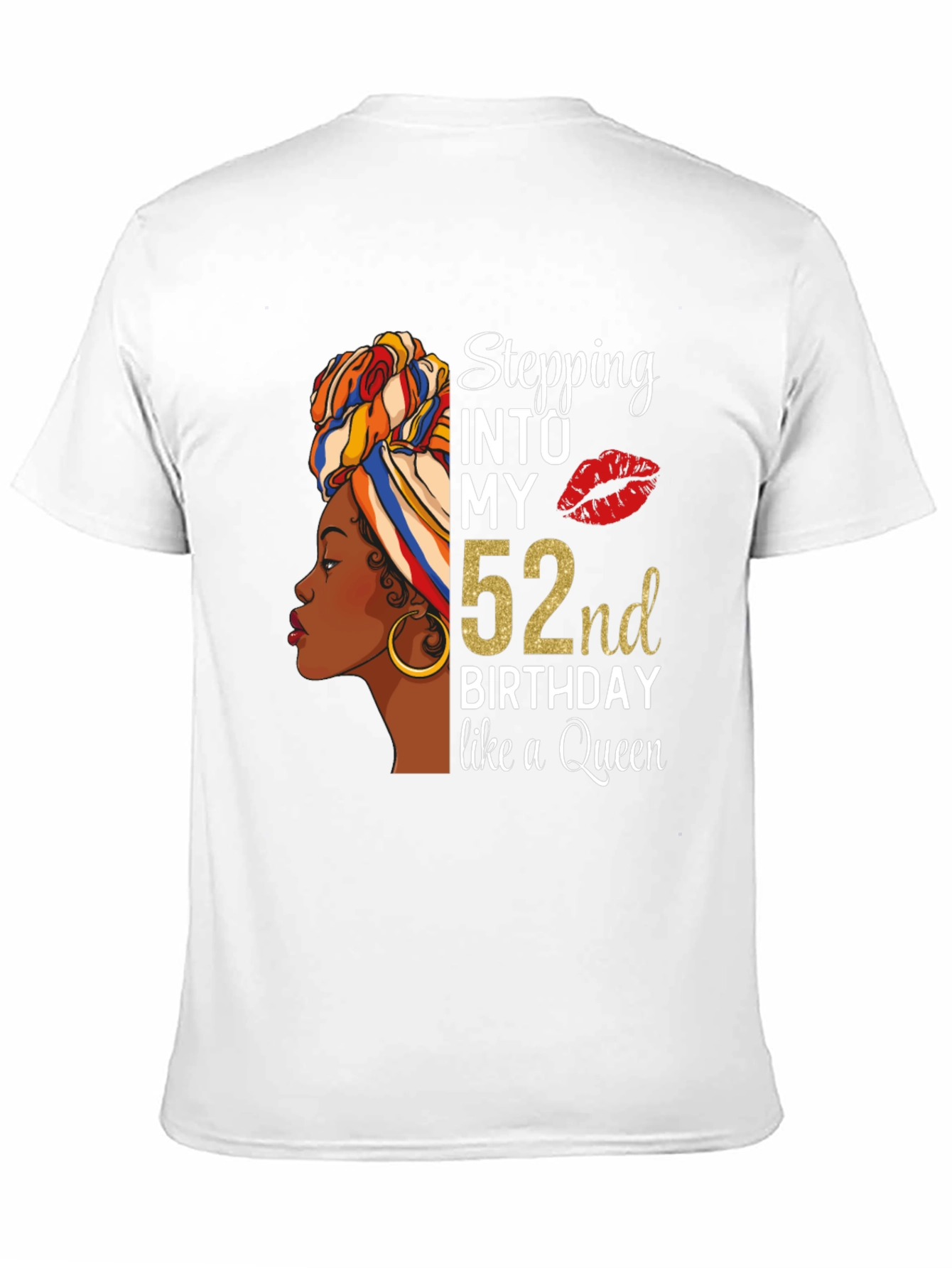 Stepping Into My 52nd Birthday Queen Black T-Shirt