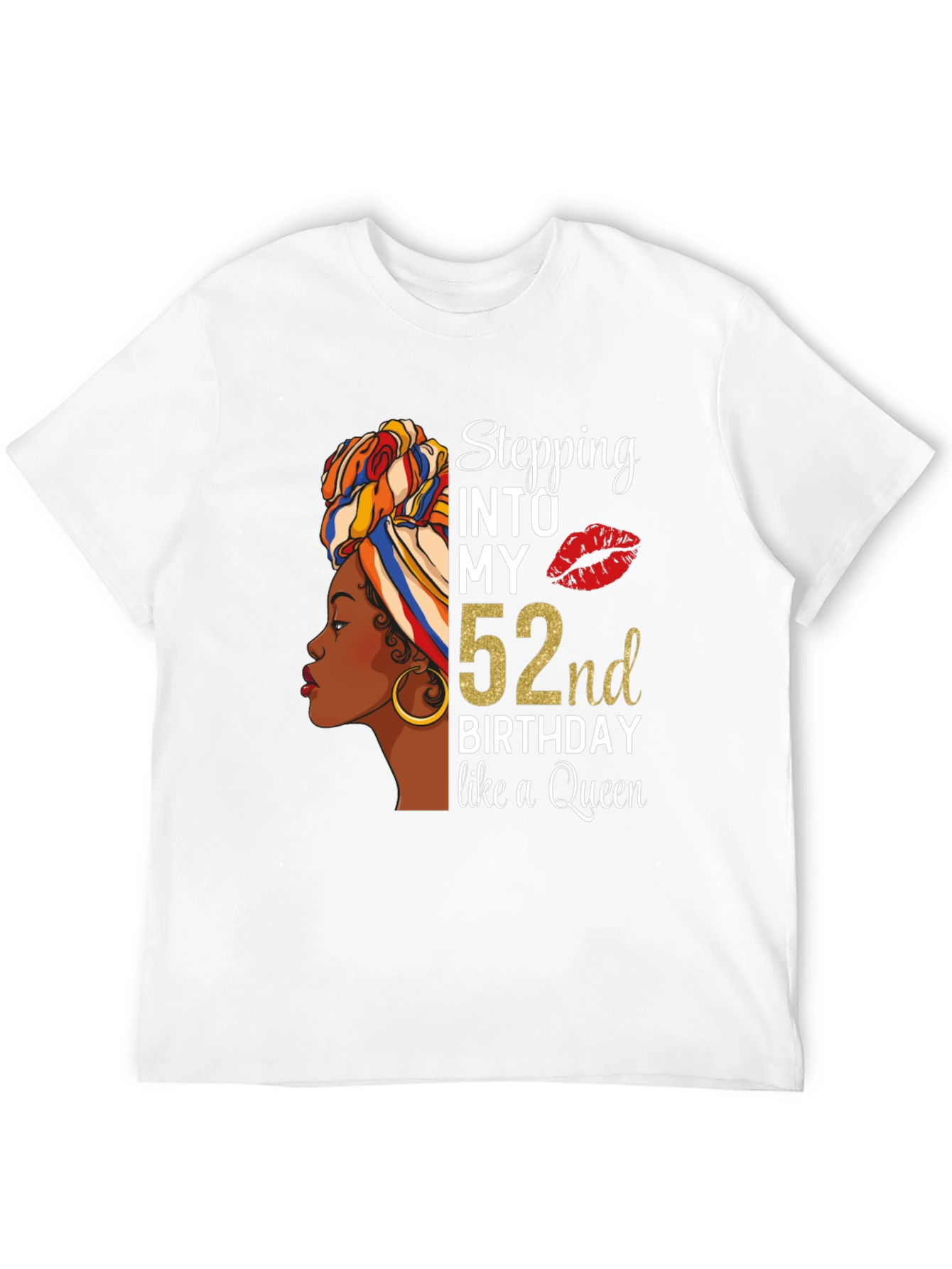 Stepping Into My 52nd Birthday Queen Black T-Shirt