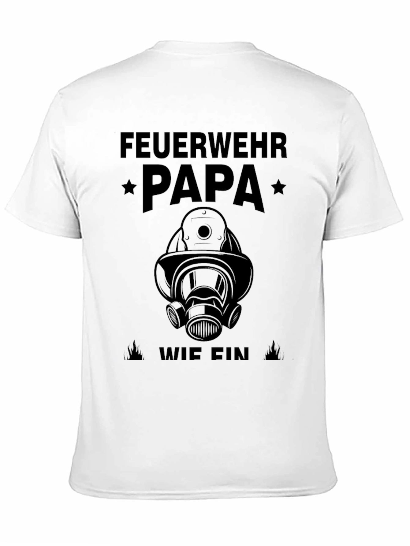 Firefighter Dad T-Shirt - Heroic Fathers Day Gift