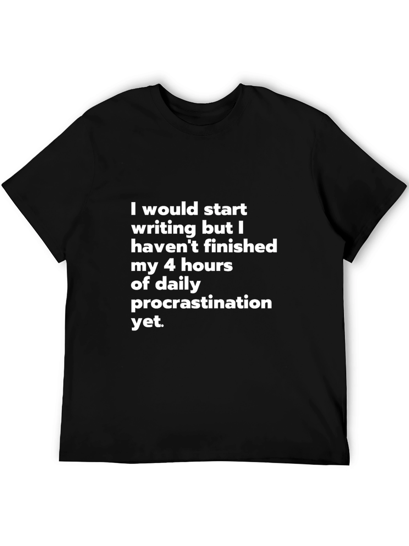 Funny Procrastination Writers T-Shirt