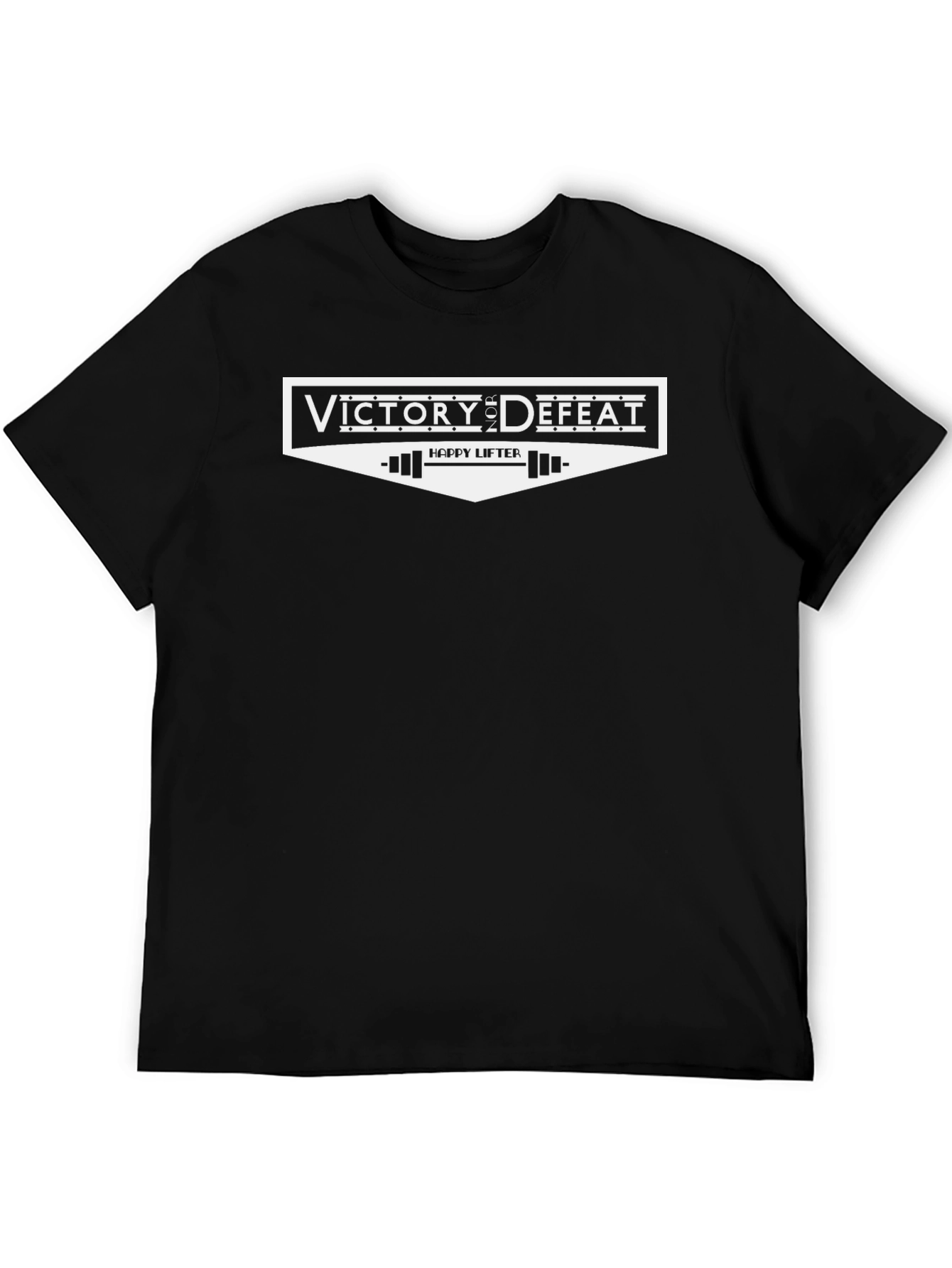Victory Defeat Happy Lifter Black T-Shirt