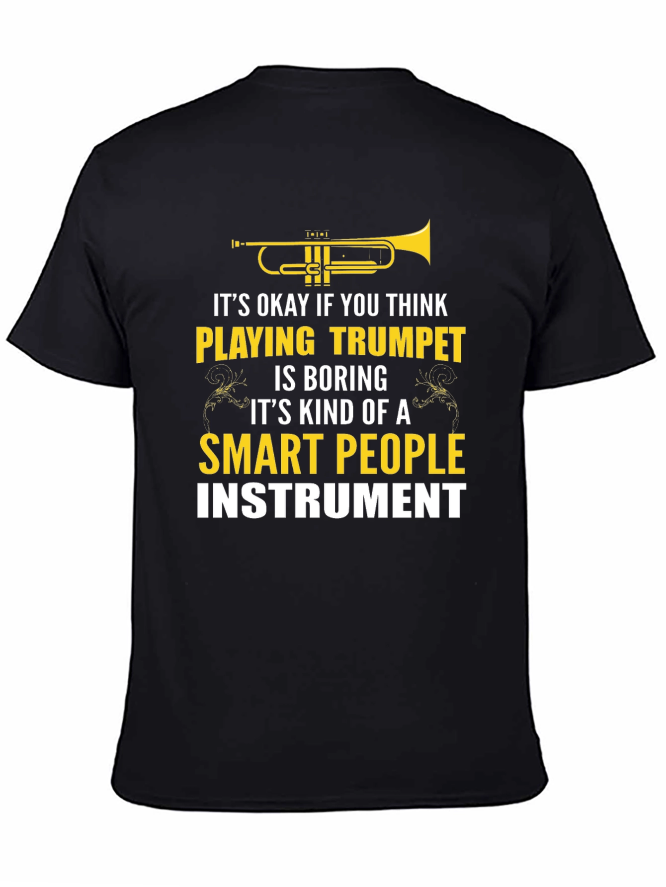 Trumpet Player T-Shirt - Smart People Instrument