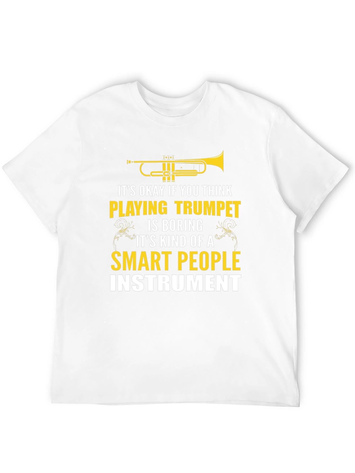 Trumpet Player T-Shirt - Smart People Instrument