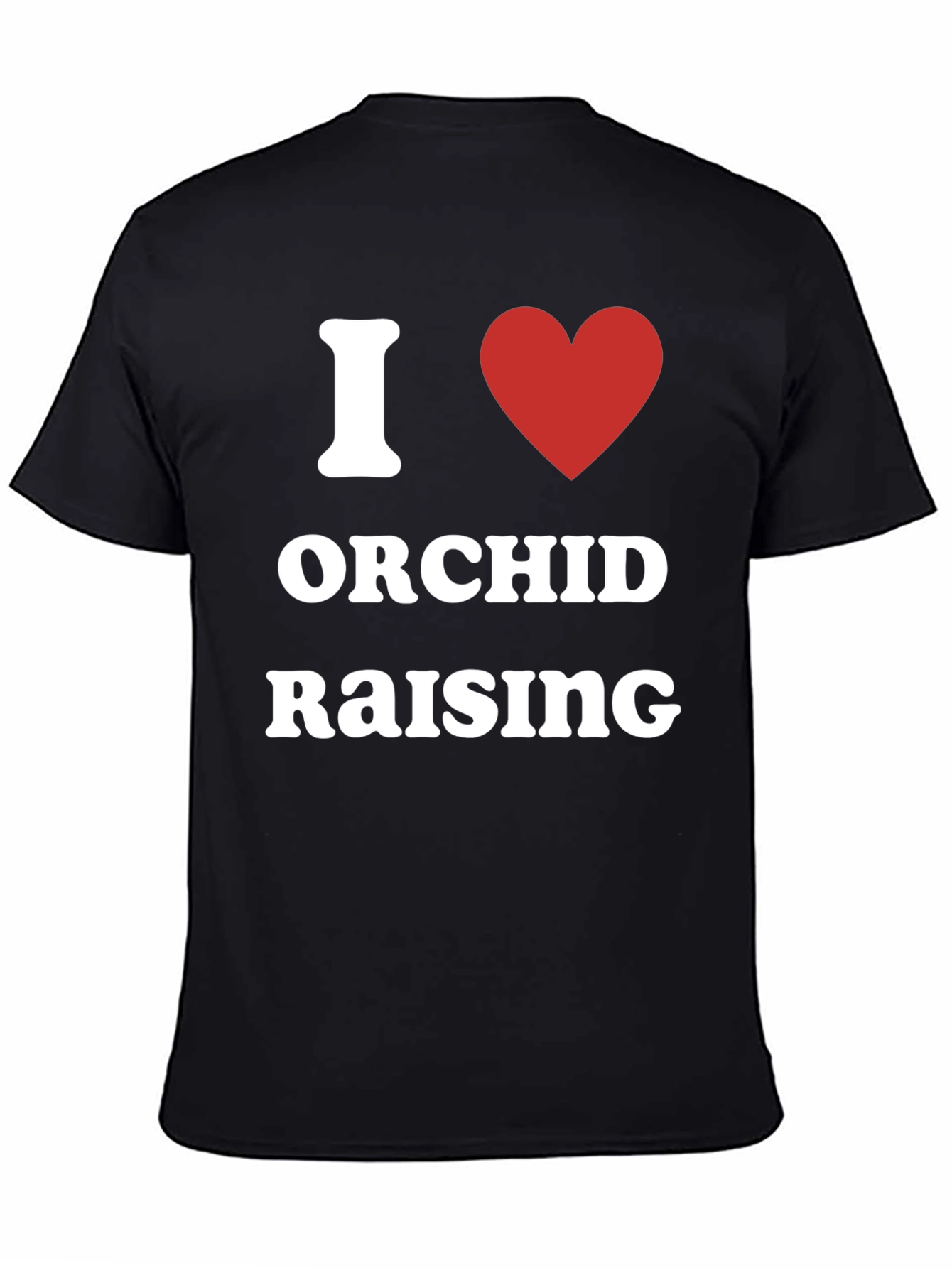 I Love Orchid Raising T-Shirt