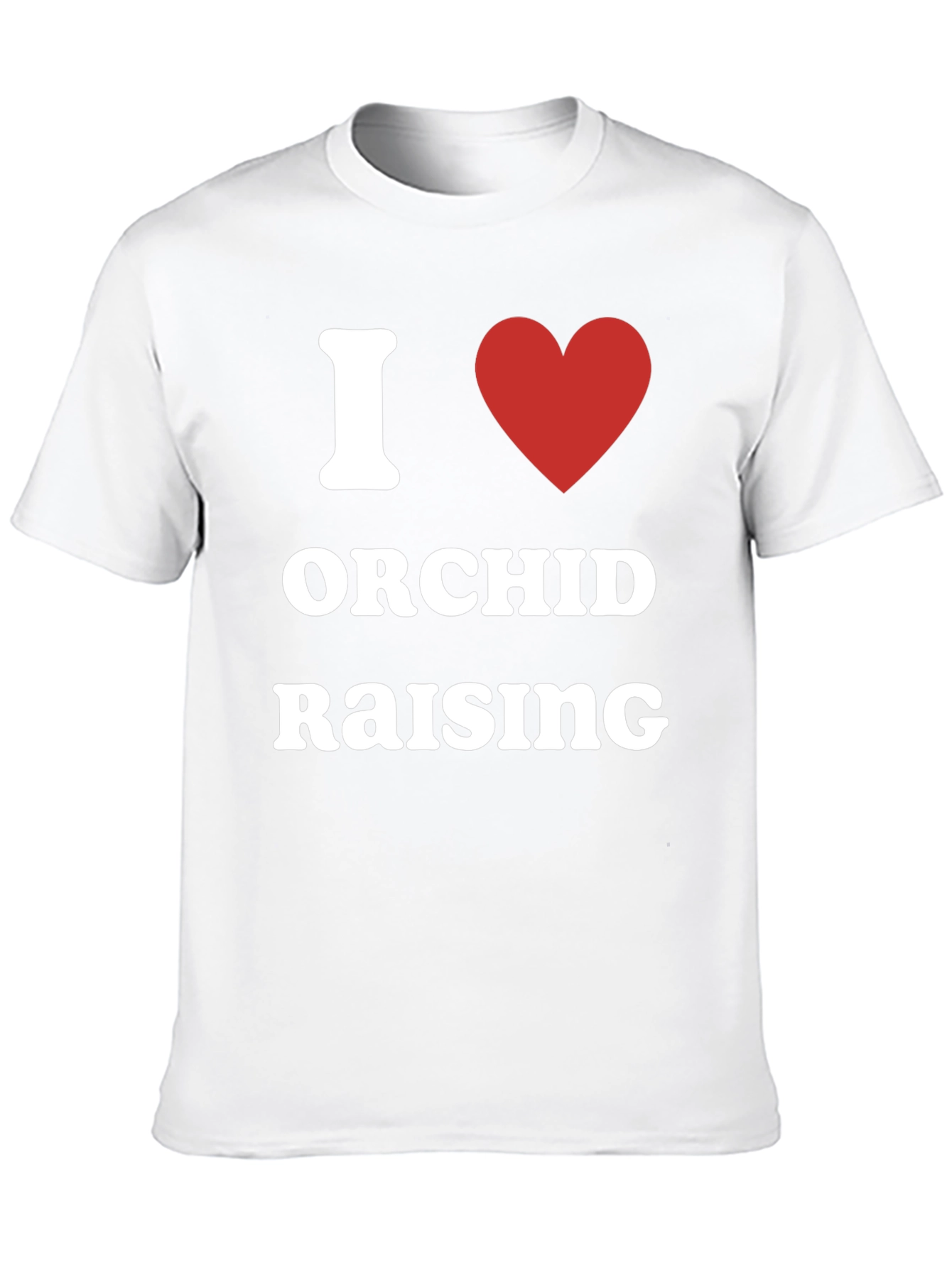 I Love Orchid Raising T-Shirt