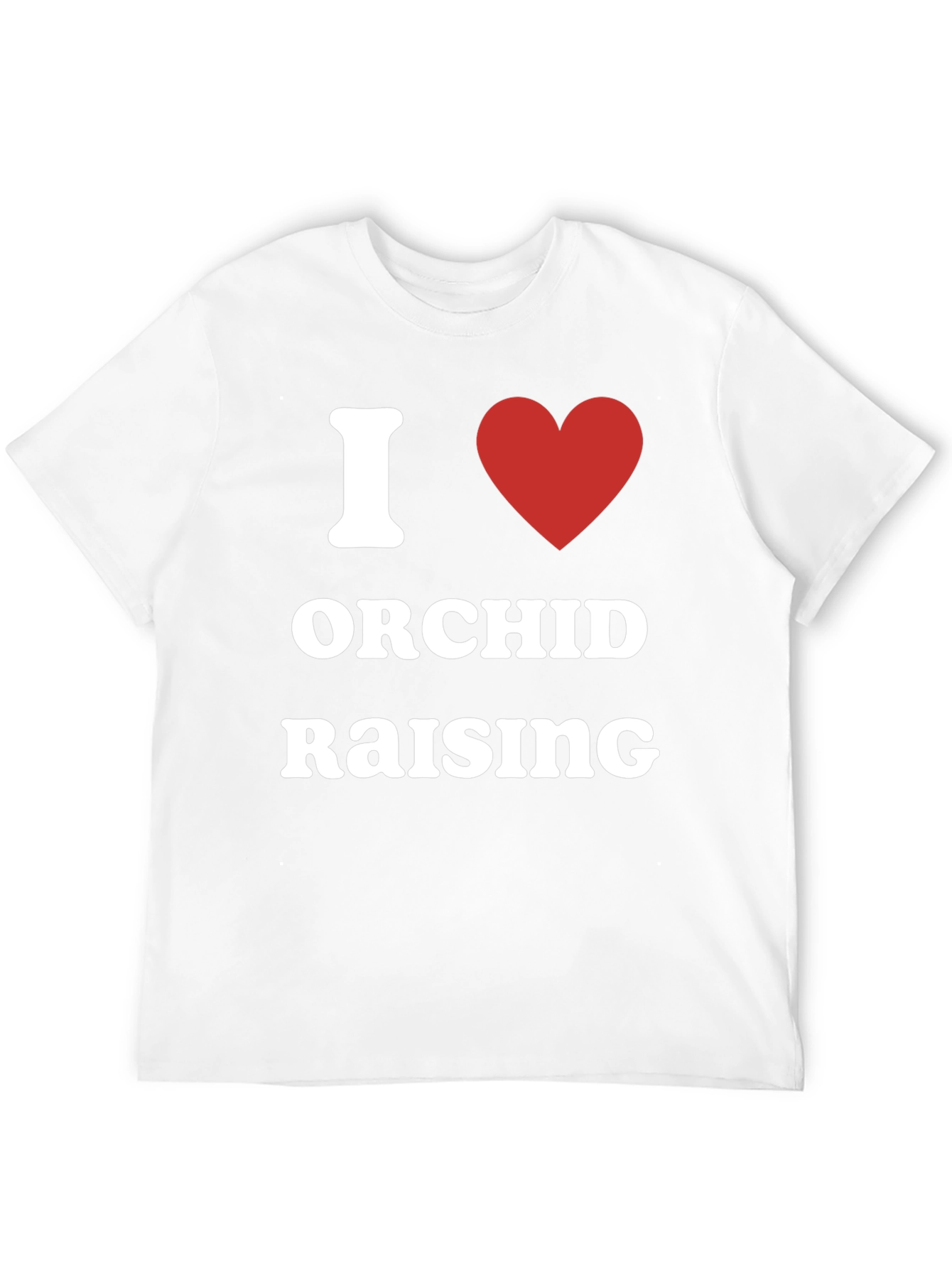 I Love Orchid Raising T-Shirt