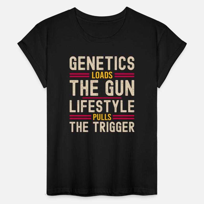 Genetics Loads The Gun Lifestyle Pulls The Trigger