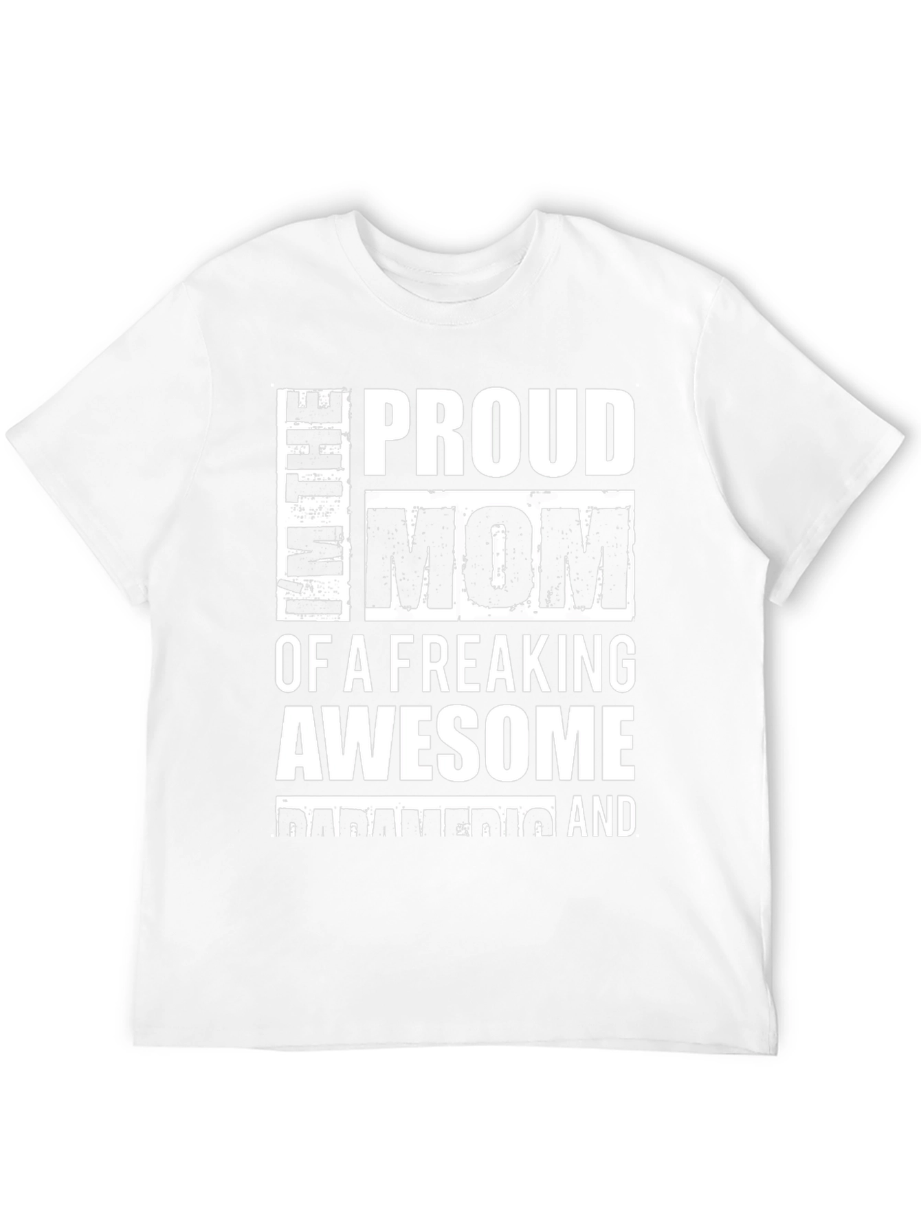 Proud Mom of an Awesome Paramedic T-Shirt