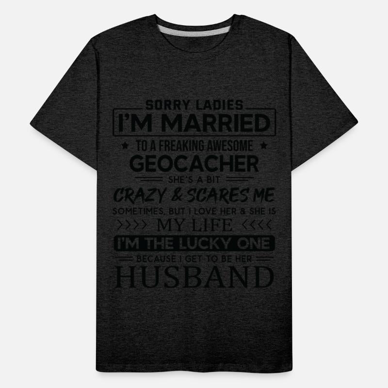 Geocacher Funny Saying For Husband