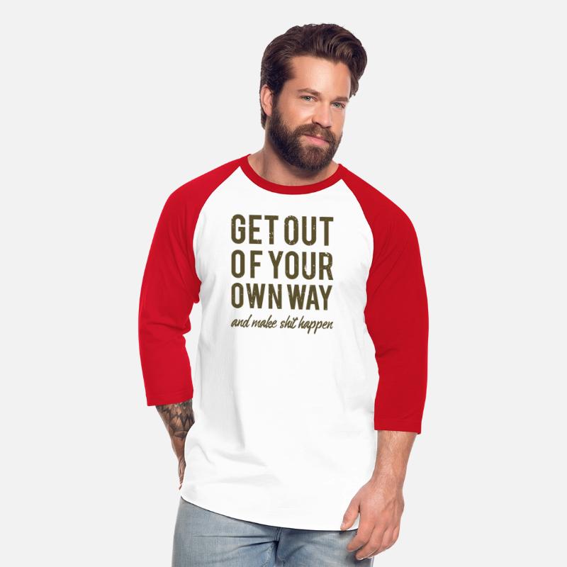 Get Out Of Your Own Way