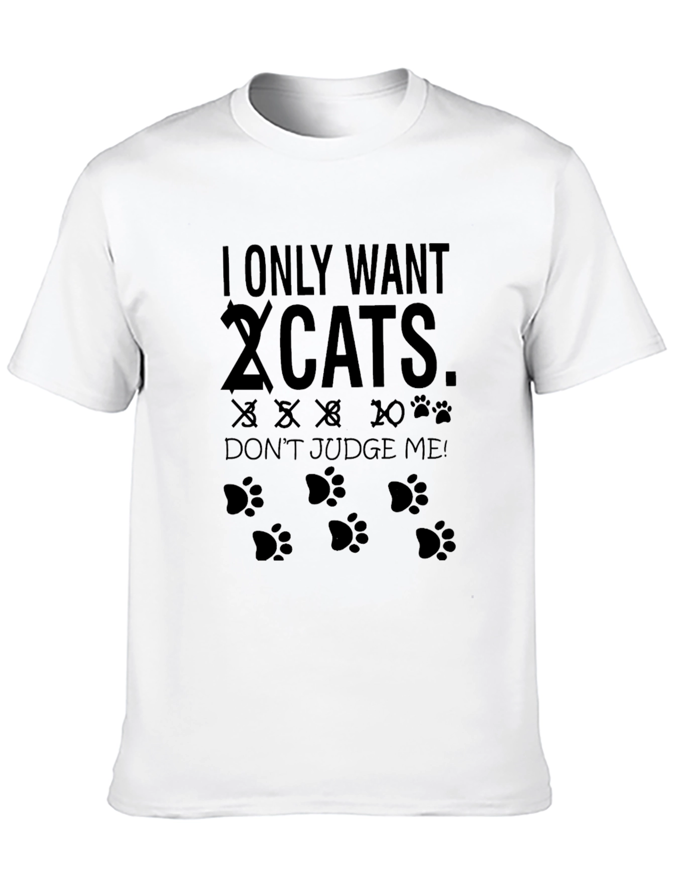 I Only Want Cats T-Shirt