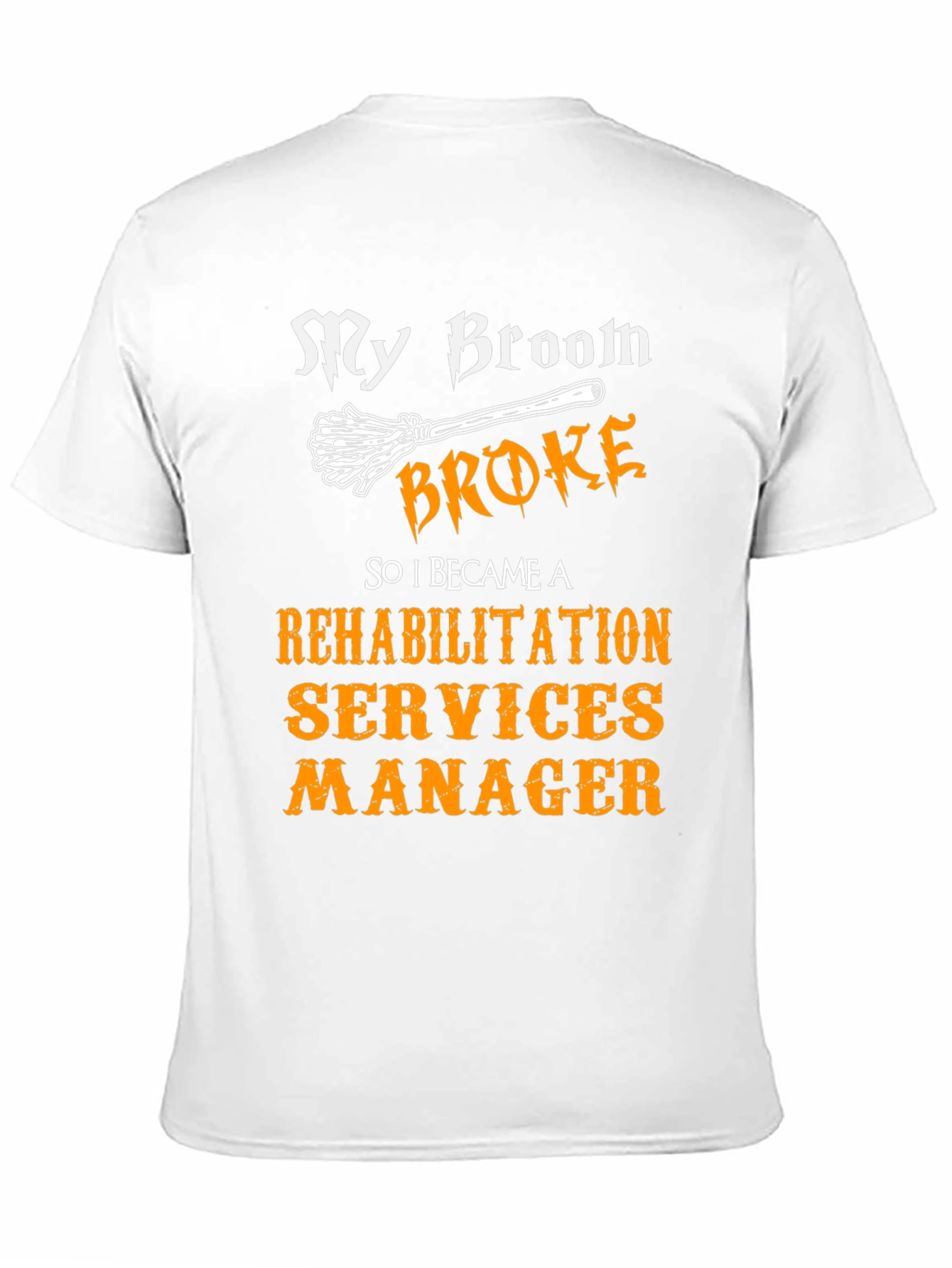 Rehabilitation Services Manager Halloween T-Shirt
