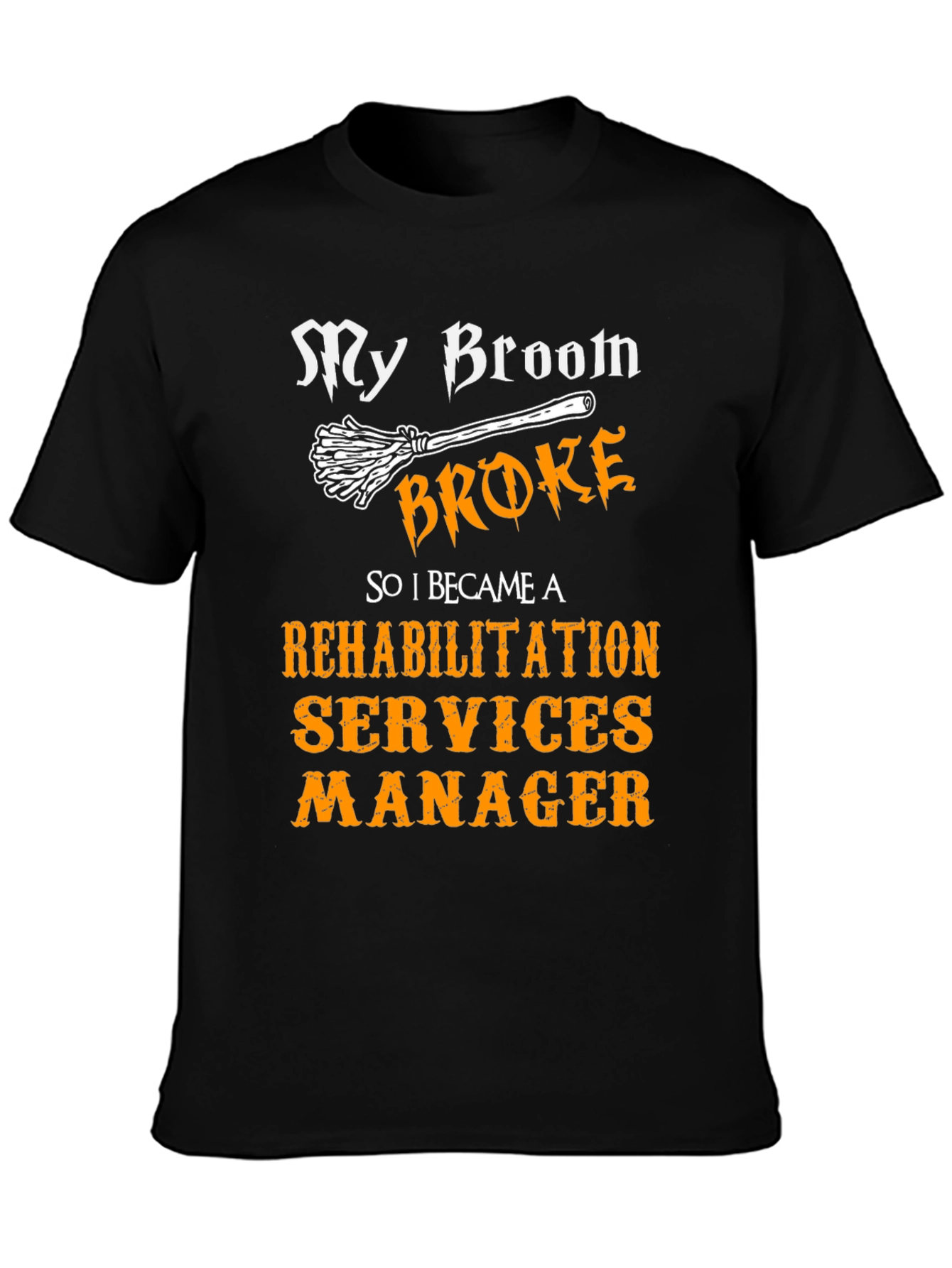 Rehabilitation Services Manager Halloween T-Shirt