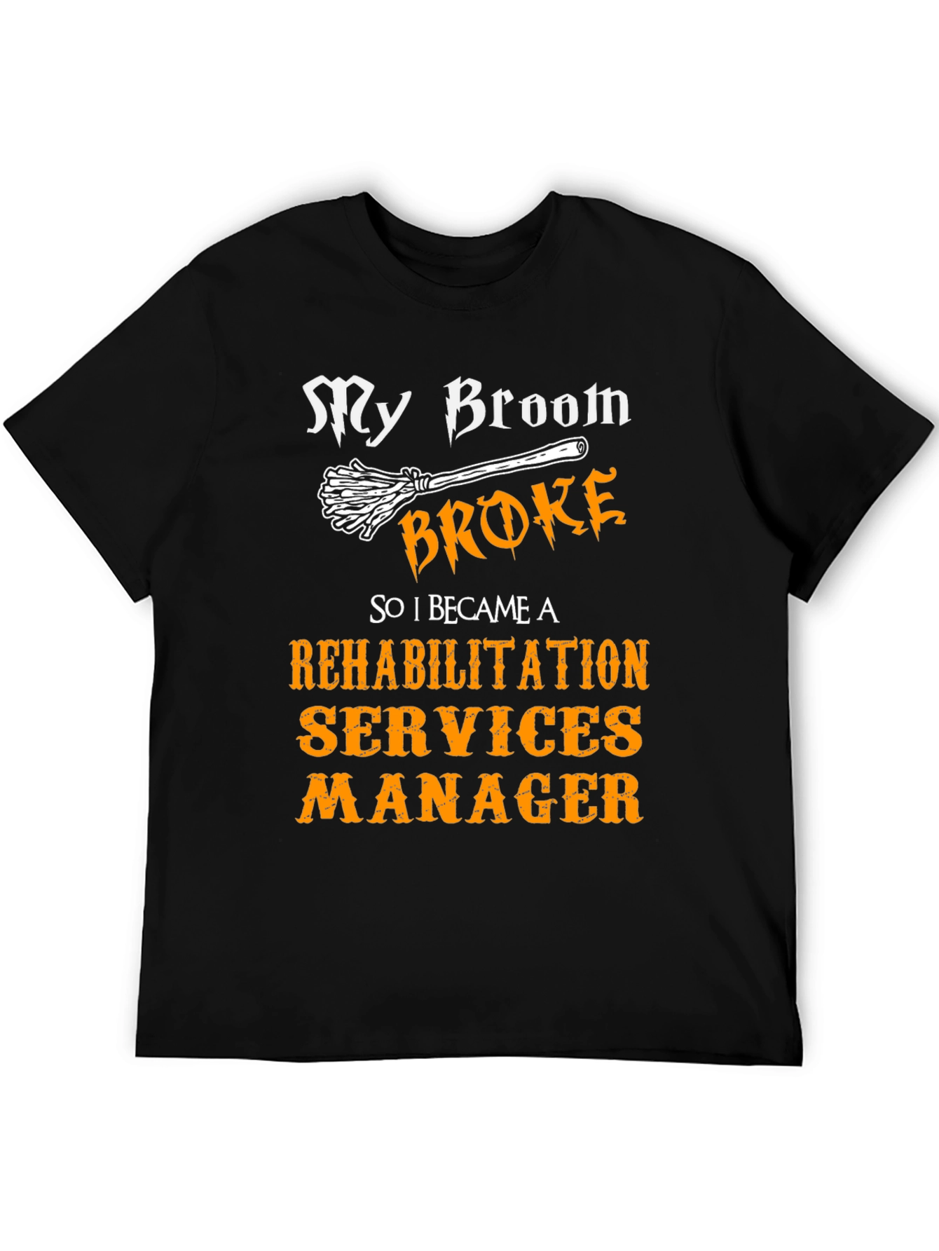 Rehabilitation Services Manager Halloween T-Shirt