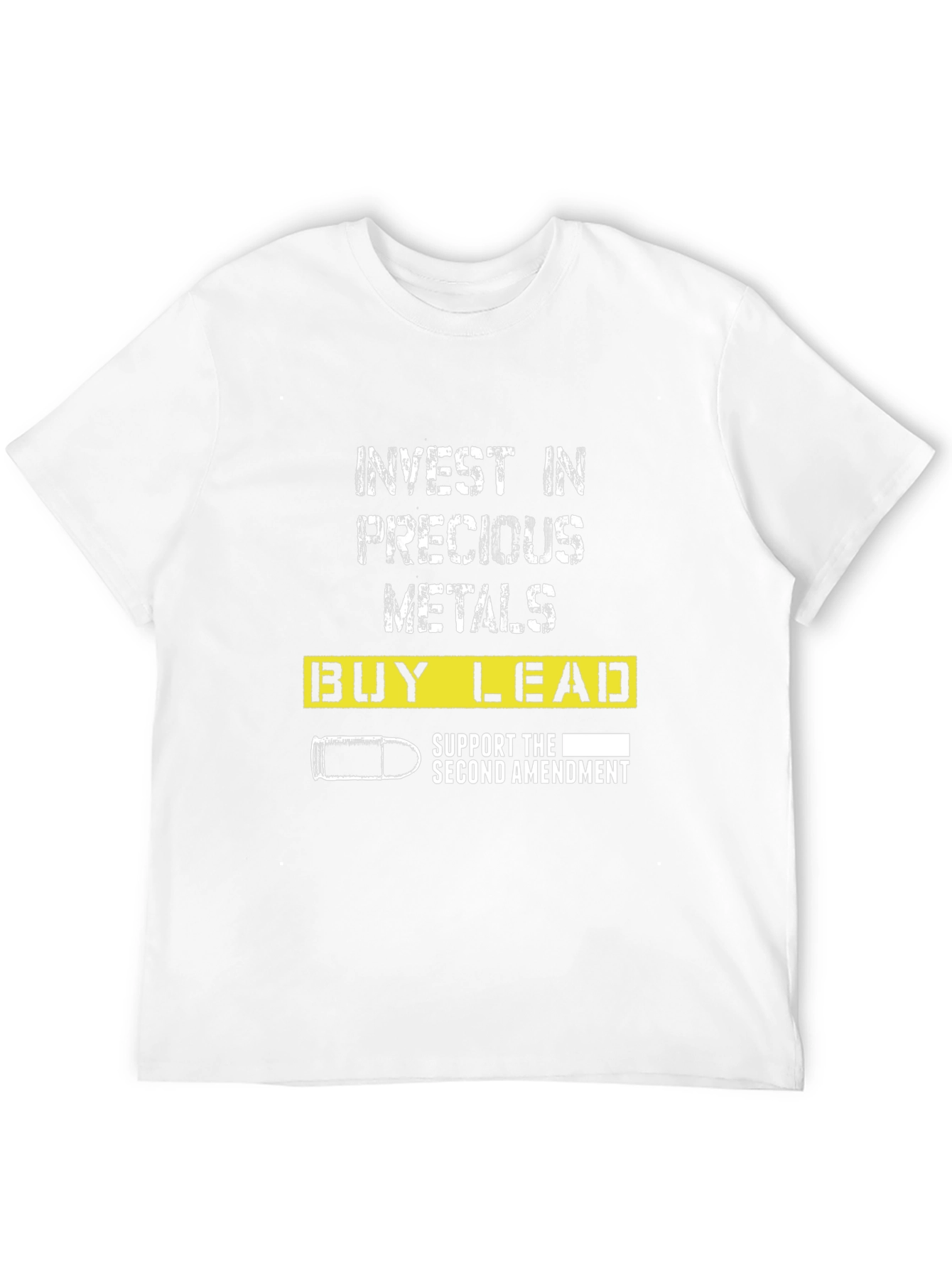 Invest in Precious Metals Buy Lead T-Shirt