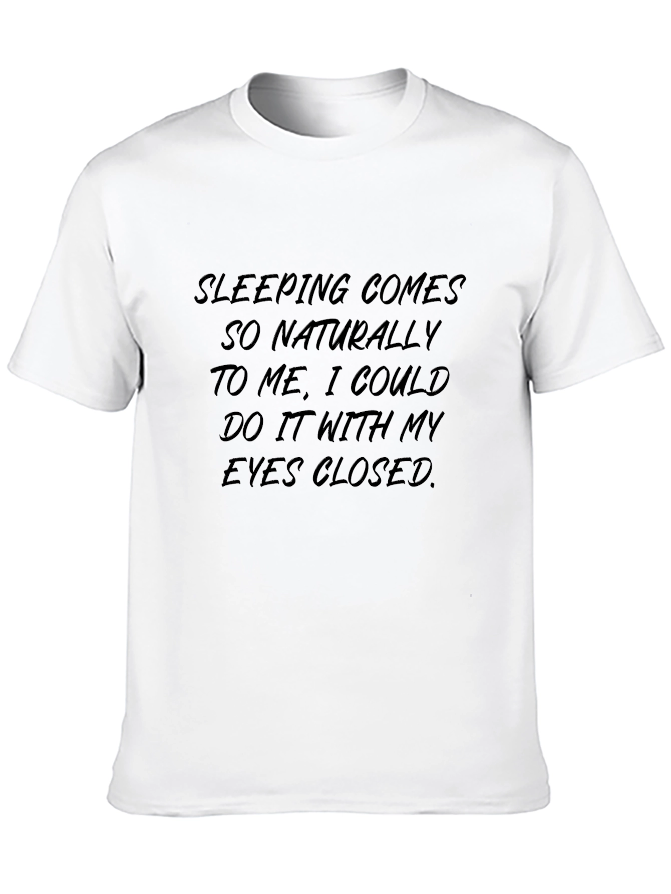 Sleeping Comes Naturally Black T-Shirt
