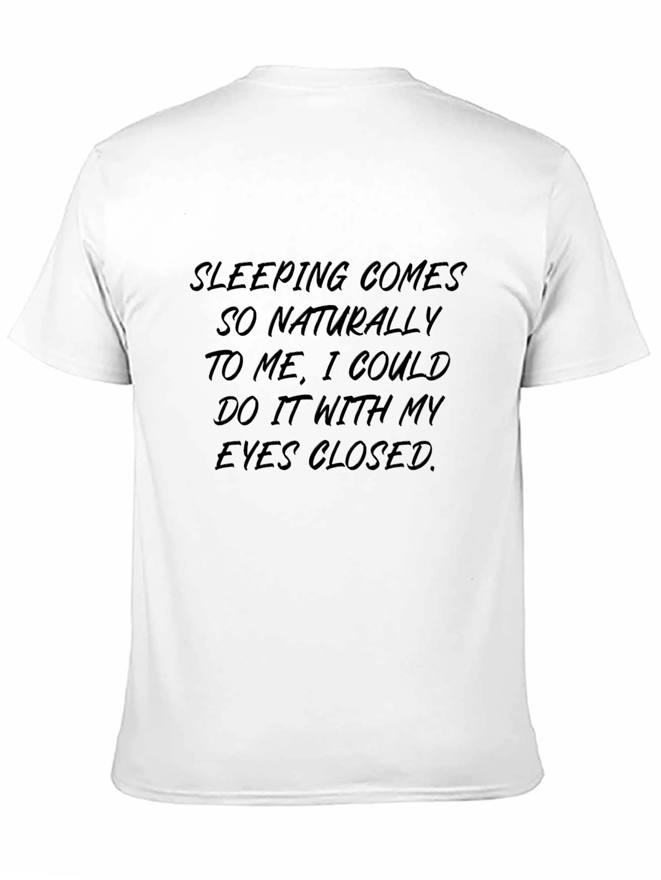 Sleeping Comes Naturally Black T-Shirt