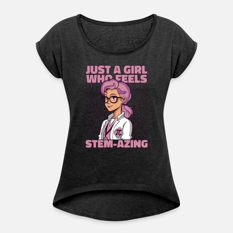 Girl Who Feels Stemazing Scientist STEM Steminist