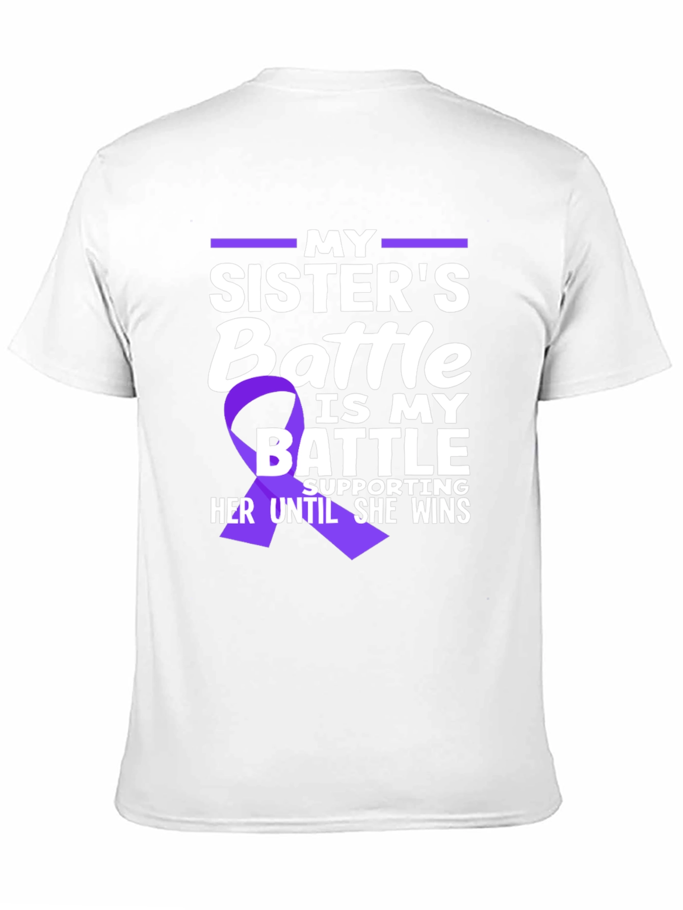 My Sisters Battle T-Shirt - Cancer Awareness