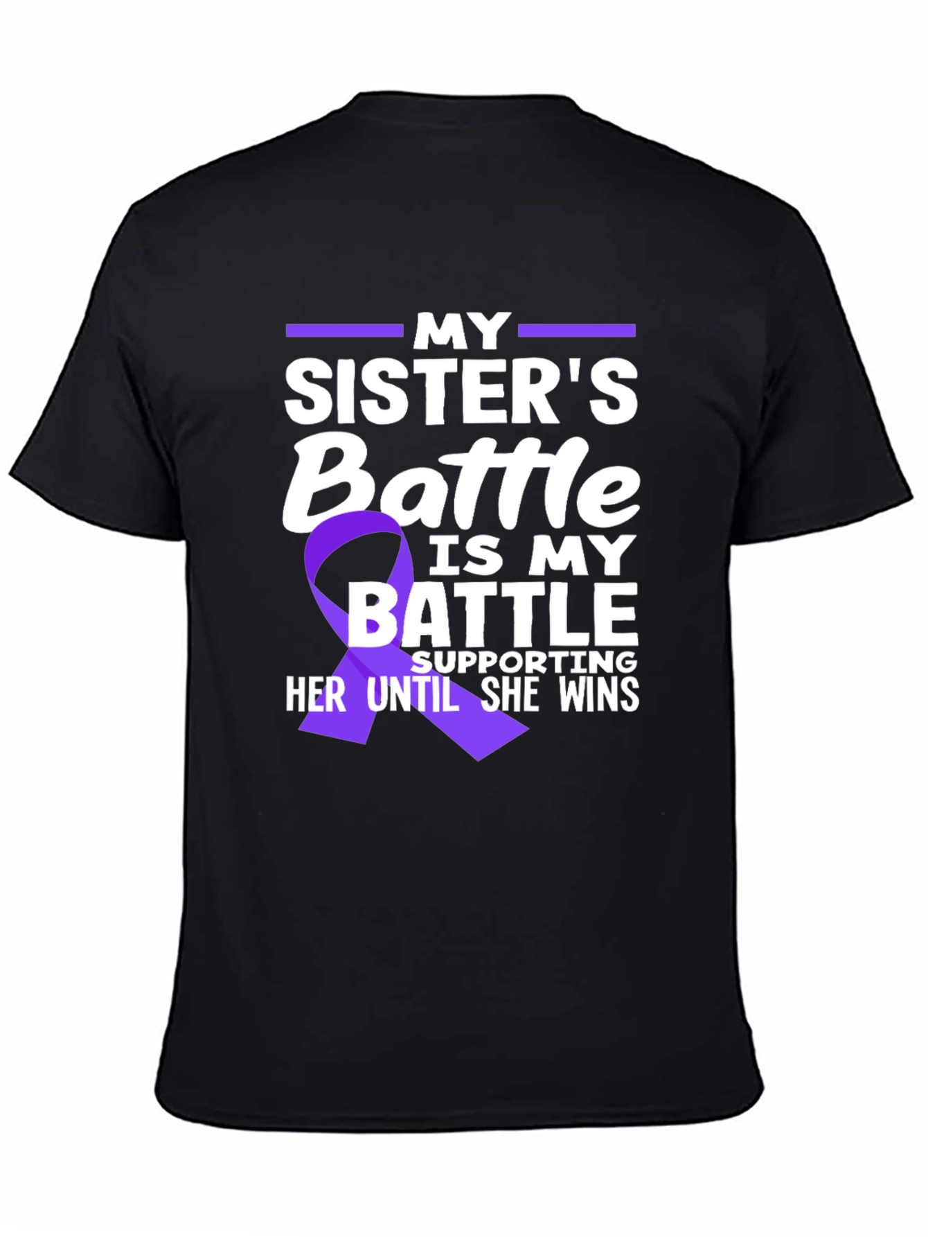My Sisters Battle T-Shirt - Cancer Awareness