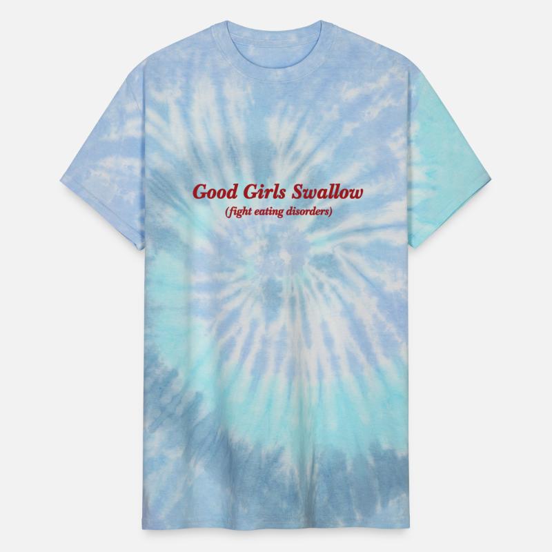 Good Girls Swallow (Fight Eating Disorders)