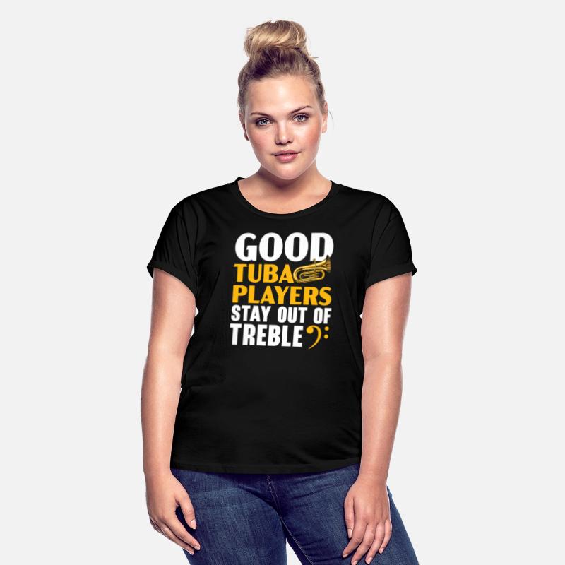 Good Tuba Players Stay Out Of Treble Musician