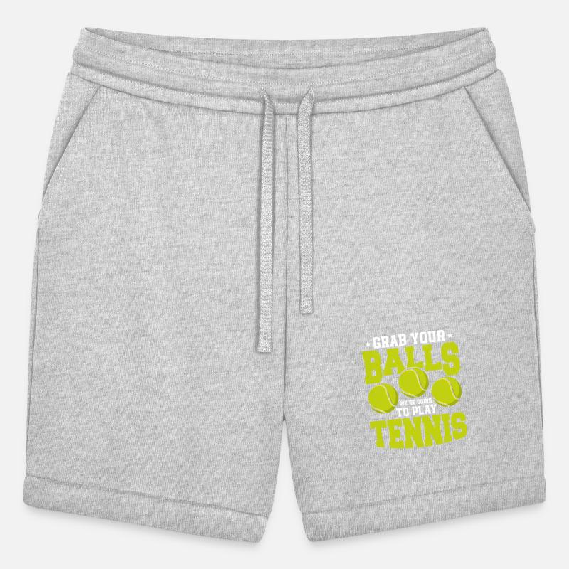 Grab Your Balls We're Going To Play Tennis Racket