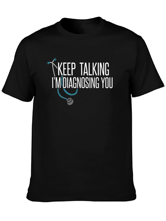 Funny Doctors Diagnosis T-Shirt