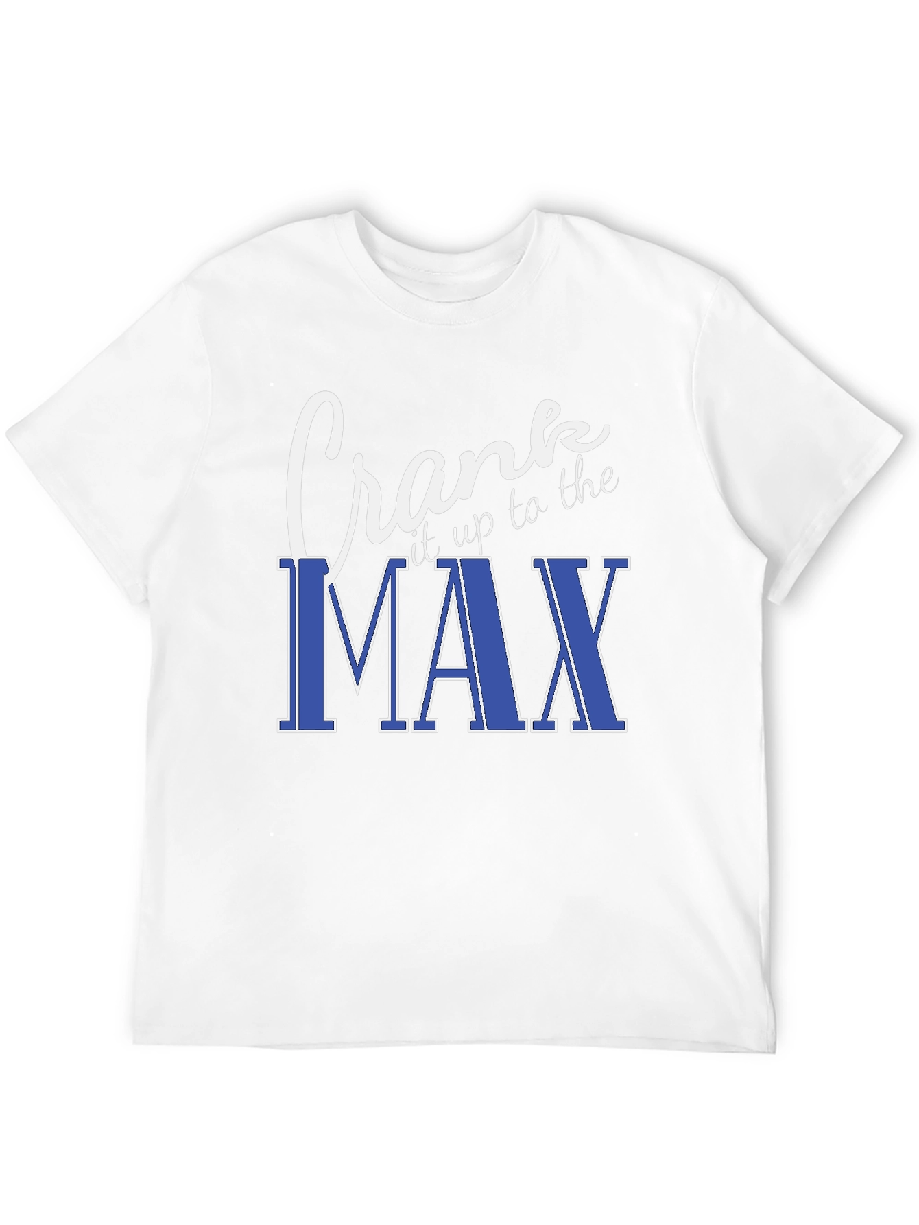 Crank It Up To The Max Black T-Shirt