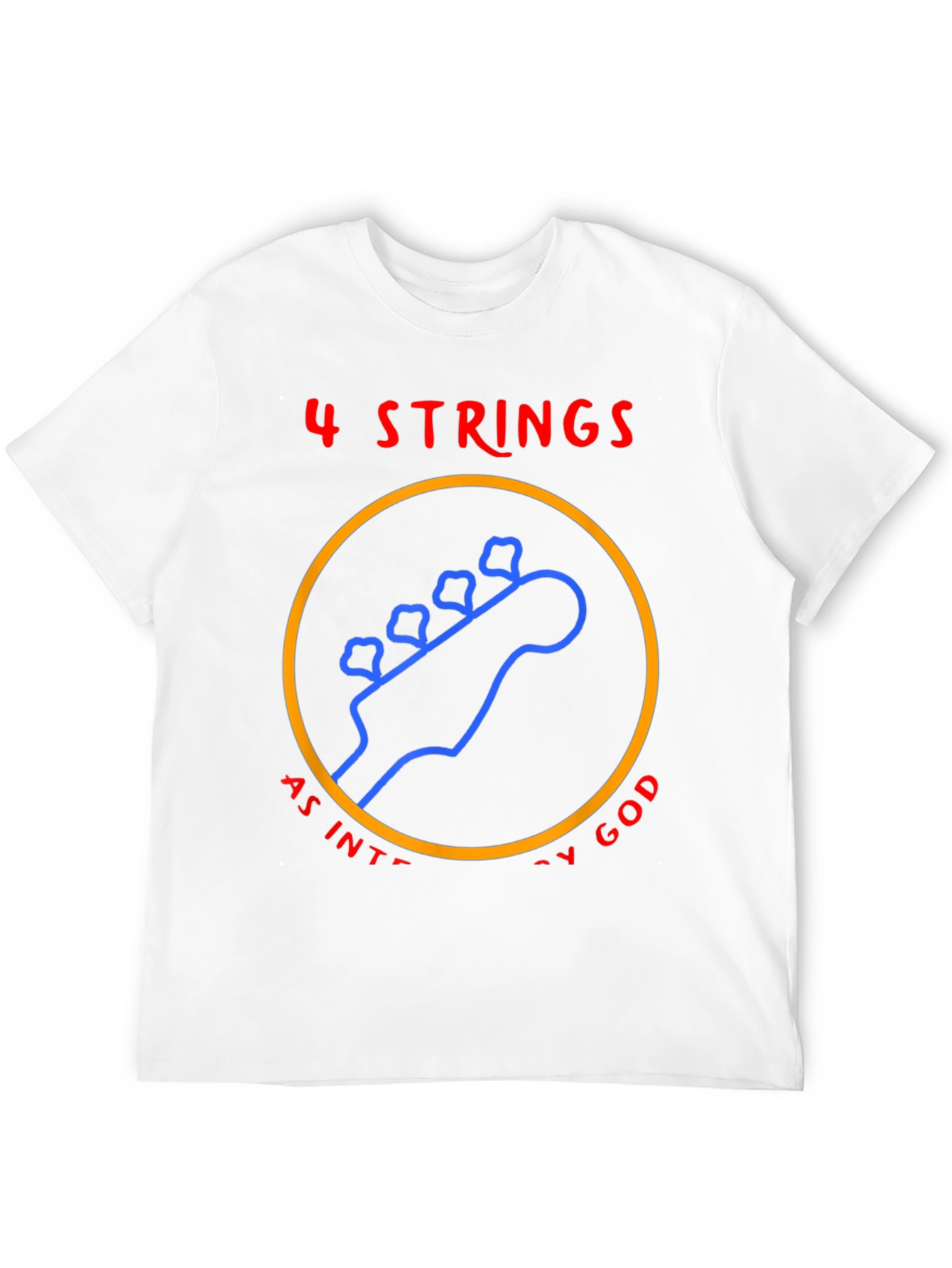 4 Strings Bass Guitar T-Shirt - Music Lover Tee