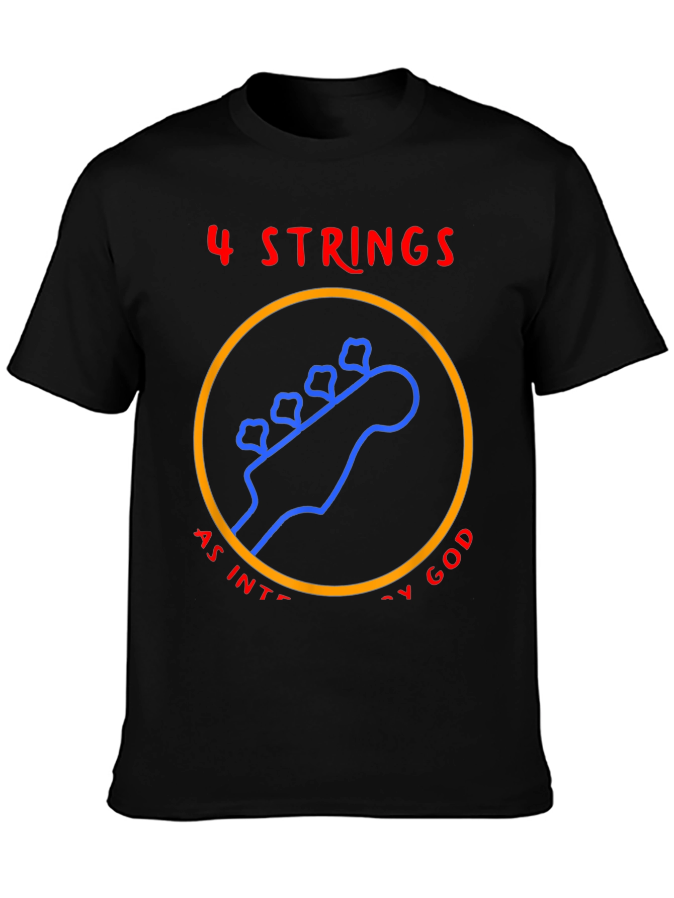 4 Strings Bass Guitar T-Shirt - Music Lover Tee