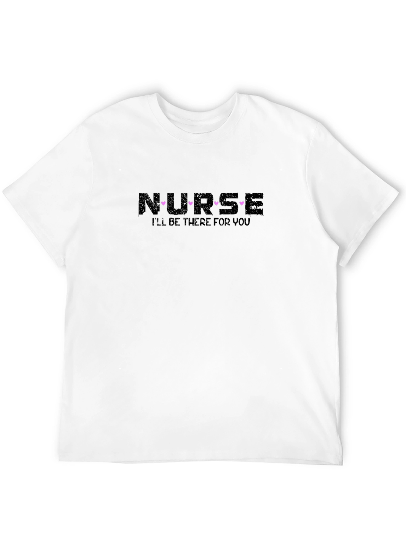 Nurse Ill Be There For You Black T-Shirt