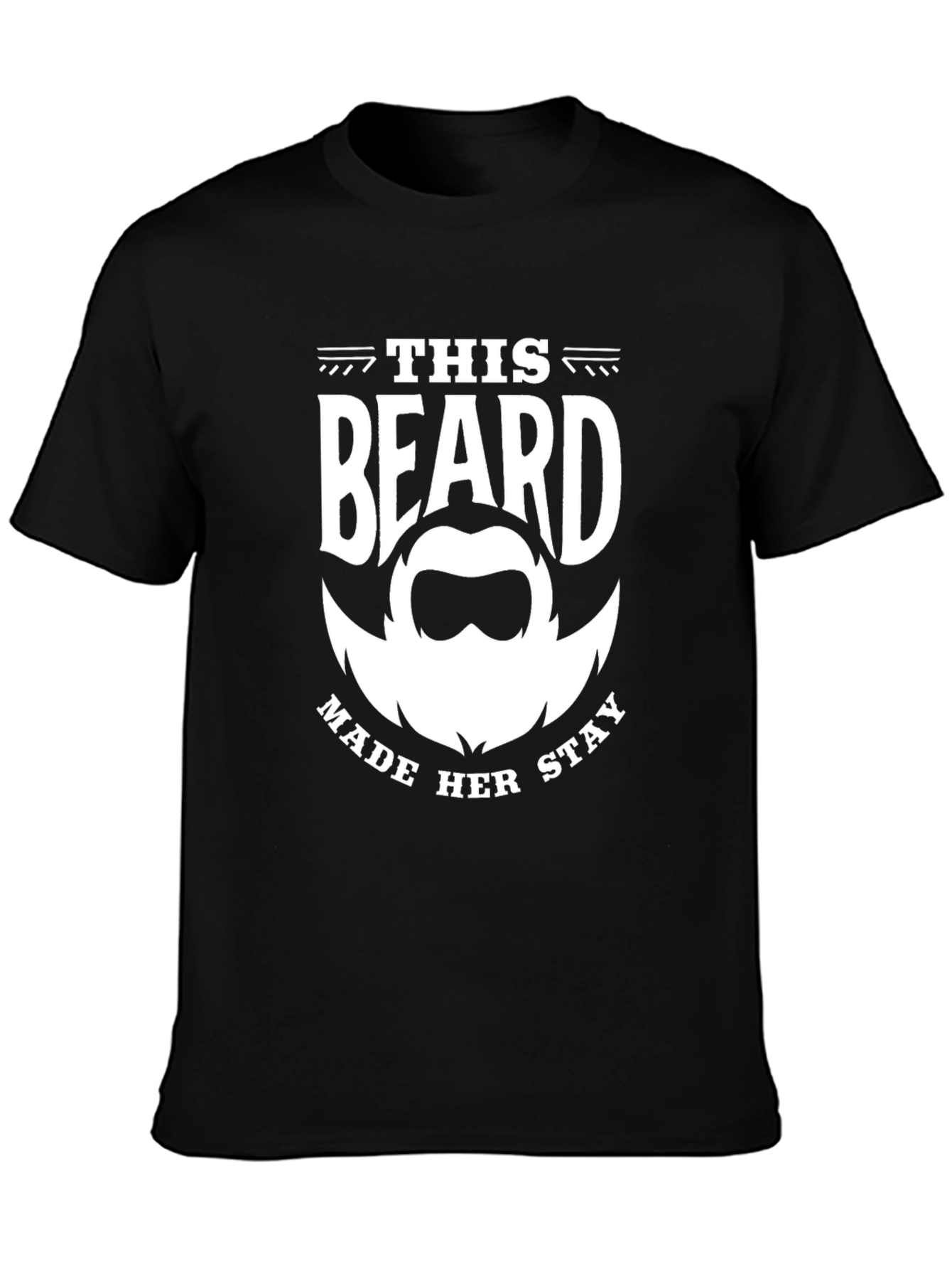 This Beard Made Her Stay Graphic Tee