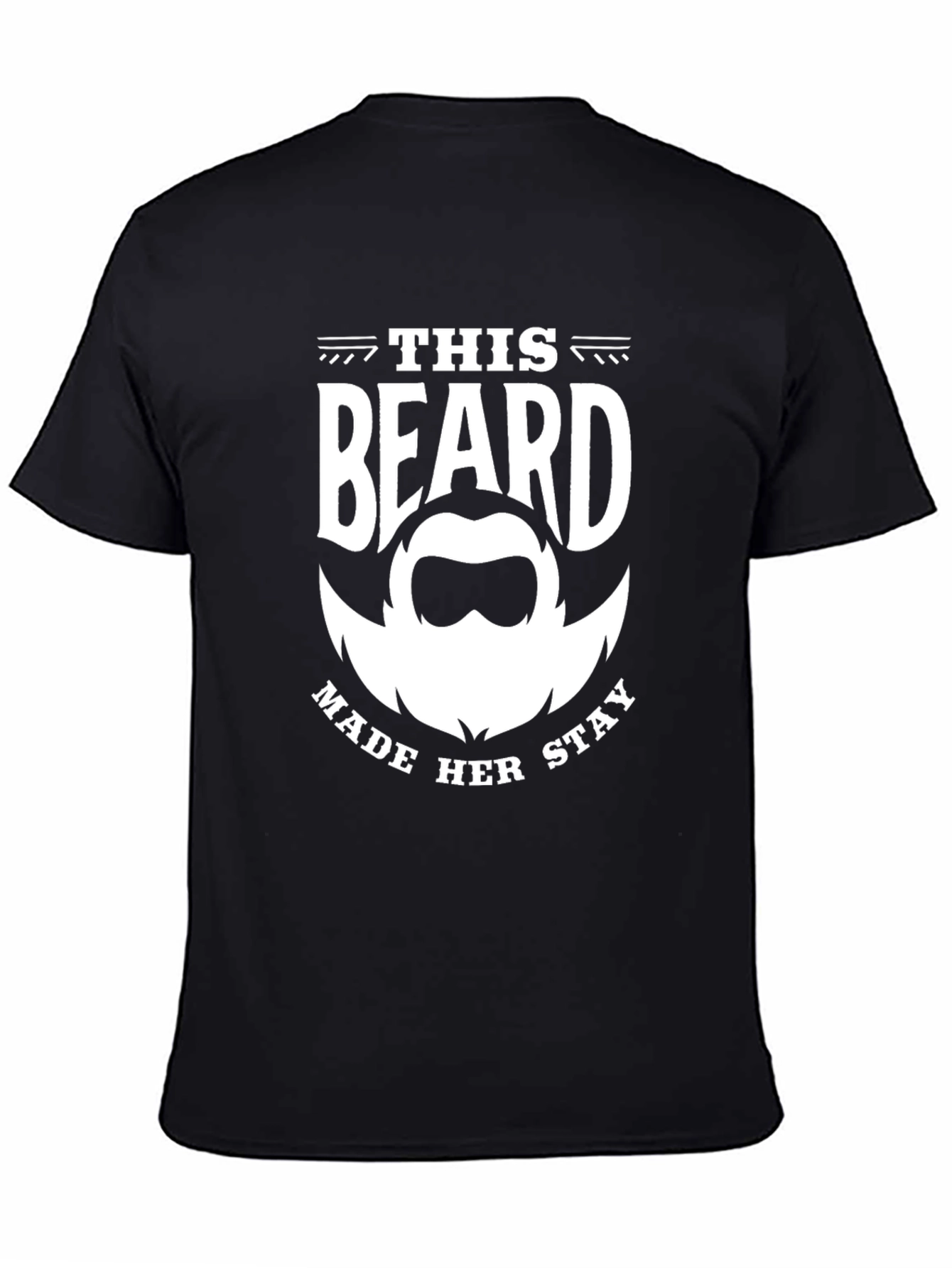 This Beard Made Her Stay Graphic Tee