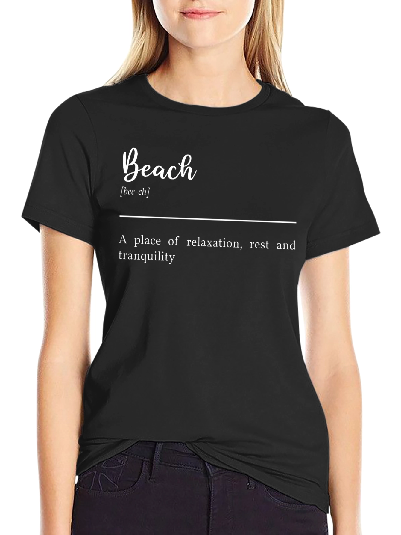 Beach Definition T-Shirt: Relaxation Rest Tranquility