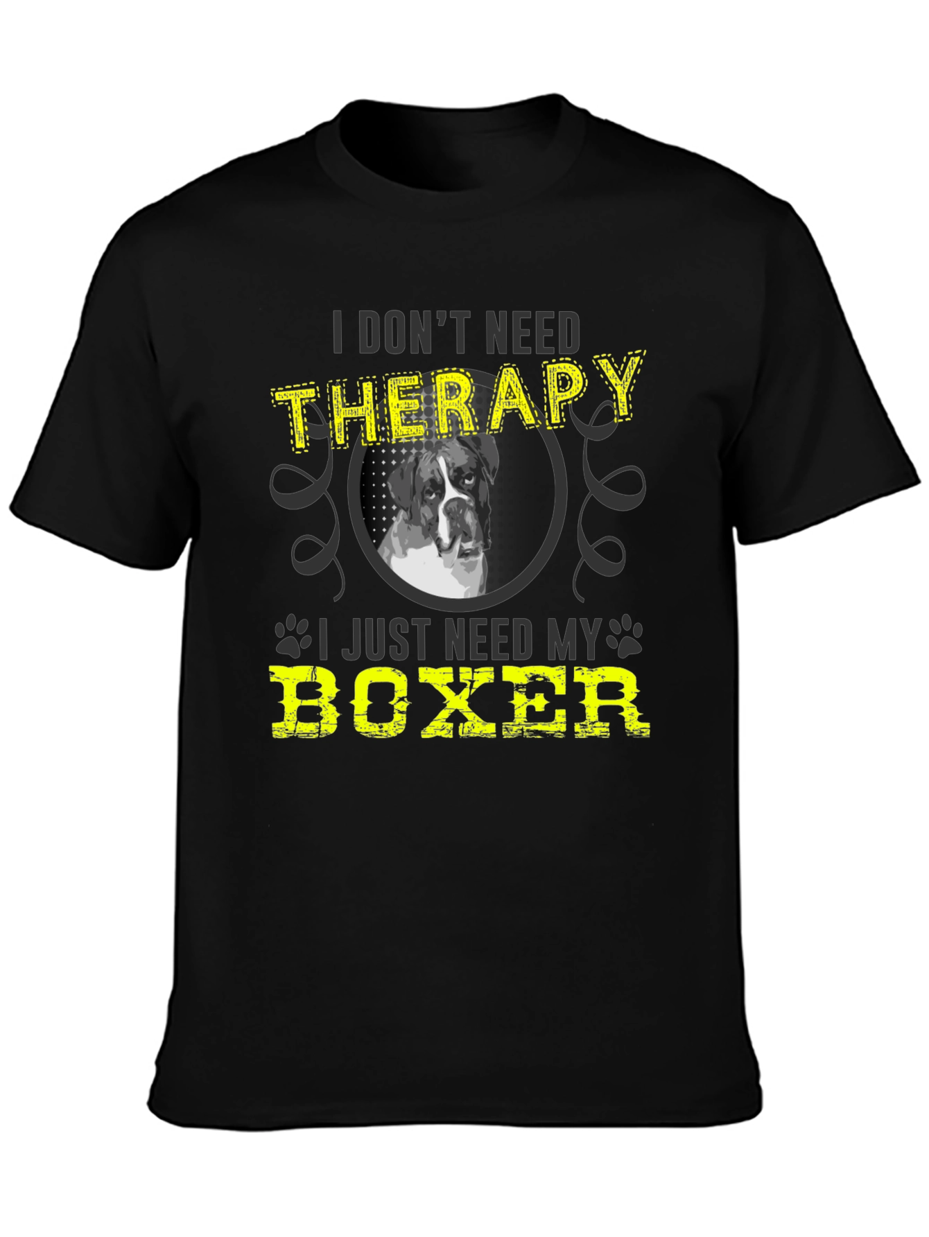 Funny Boxer Dog T-Shirt - I Dont Need Therapy