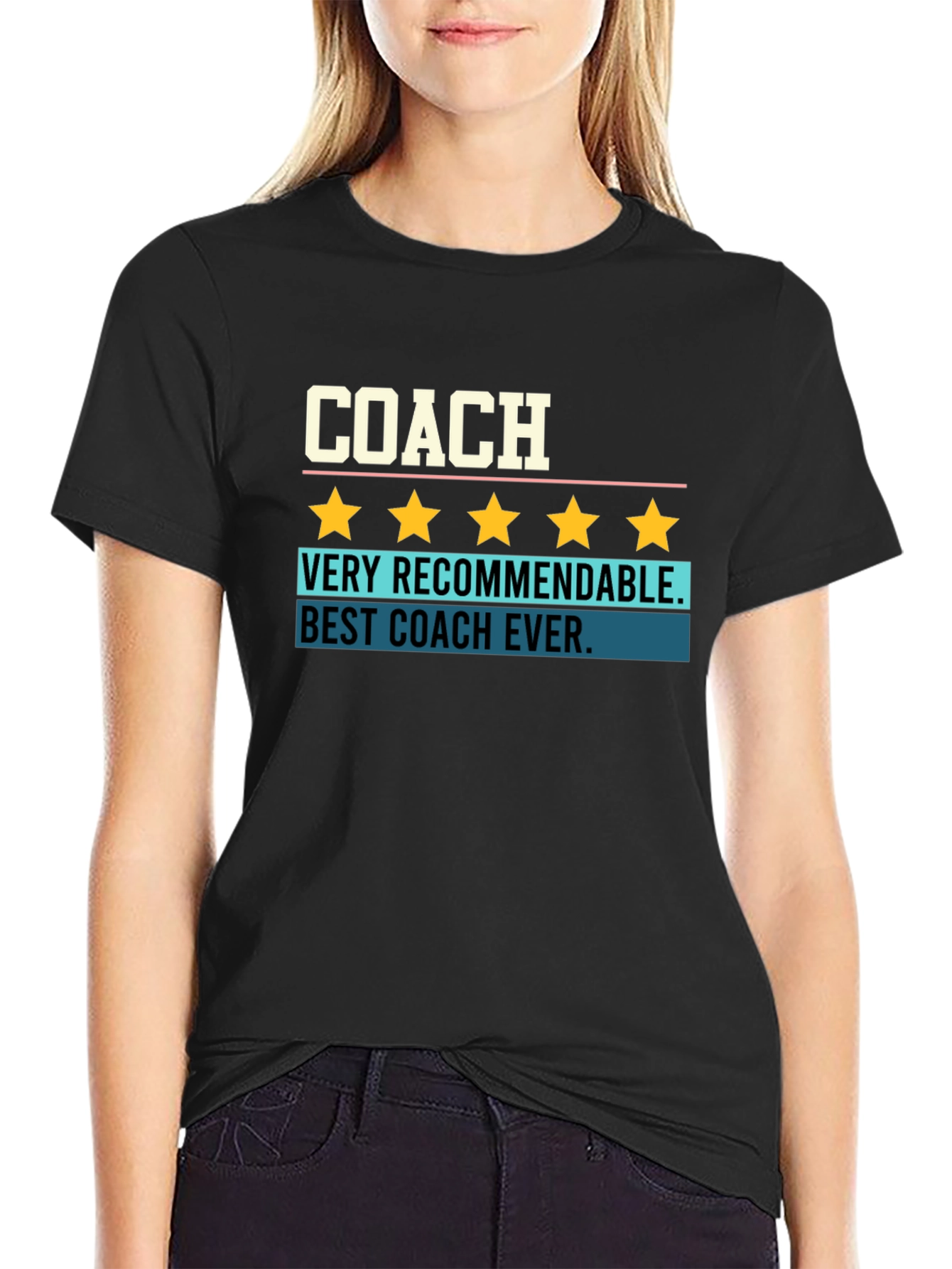 Best Coach Ever T-Shirt - Five Star Recommendable