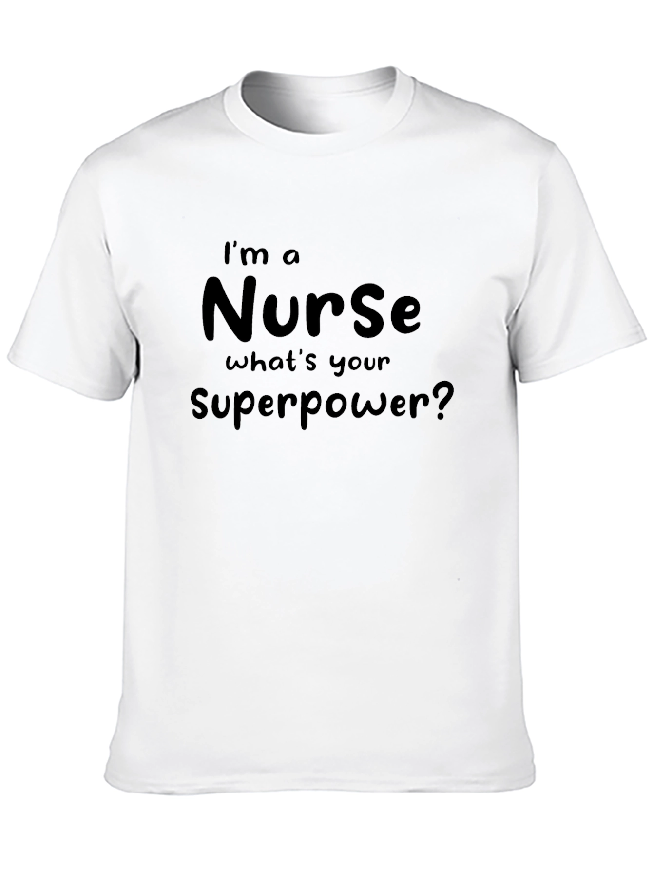 Nurse Superpower T-Shirt