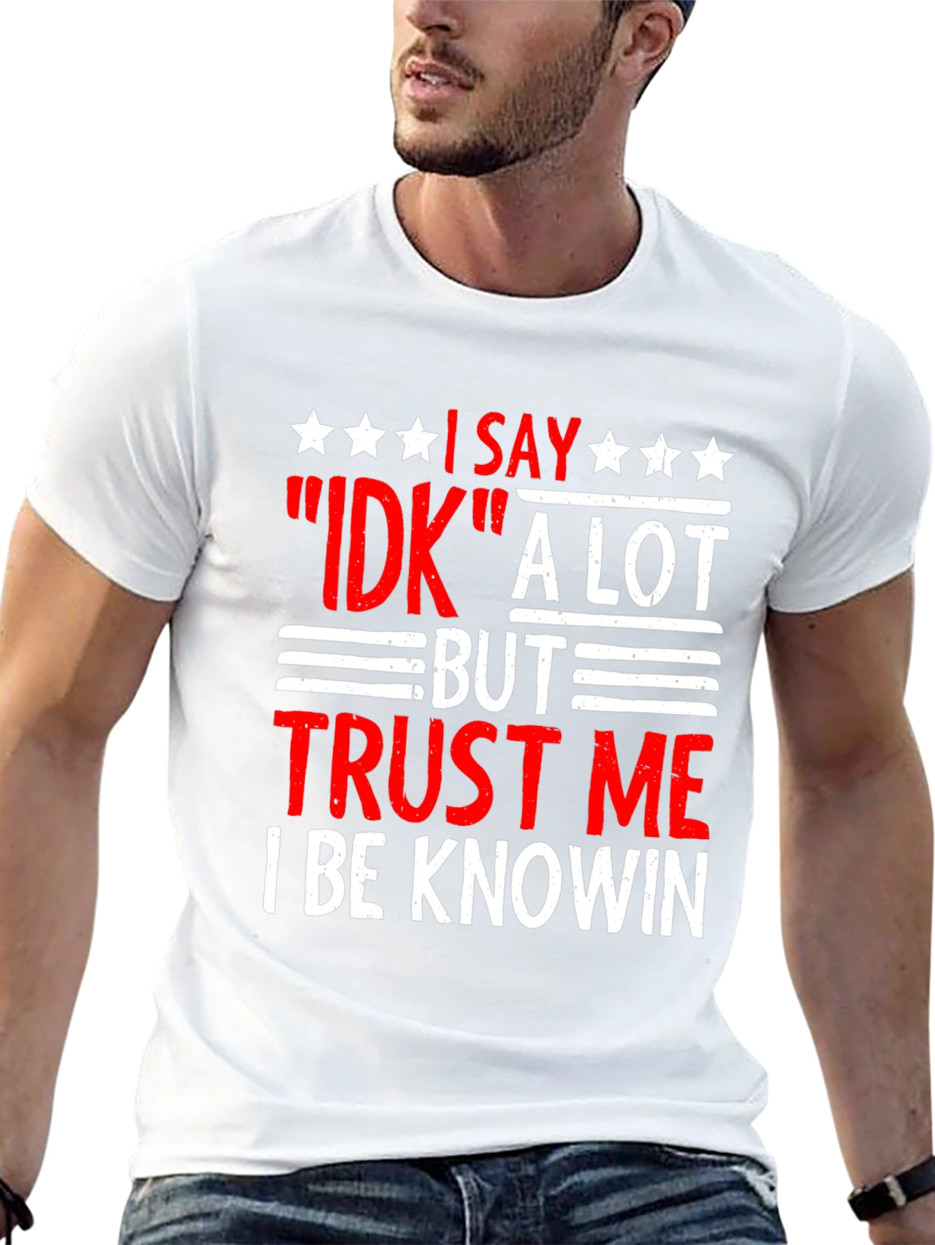 Funny IDK Trust Me T-Shirt