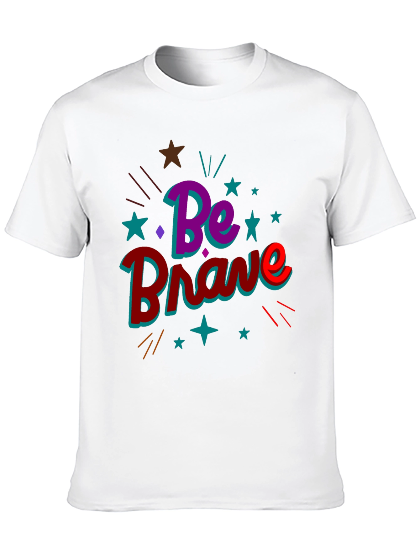 Be Brave Graphic Tee - Inspirational T-Shirt