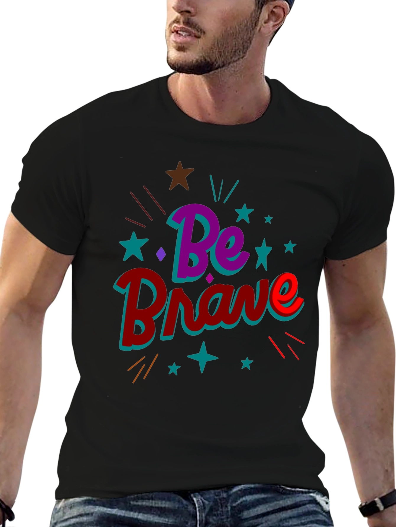Be Brave Graphic Tee - Inspirational T-Shirt