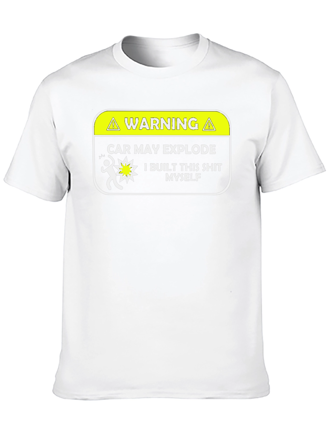 Warning Car May Explode T-Shirt