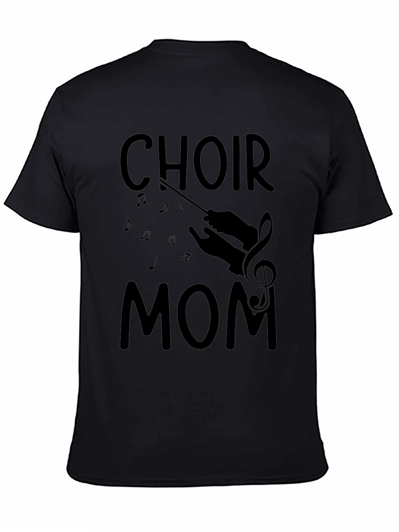Choir Mom Black T-Shirt for Music Loving Mothers
