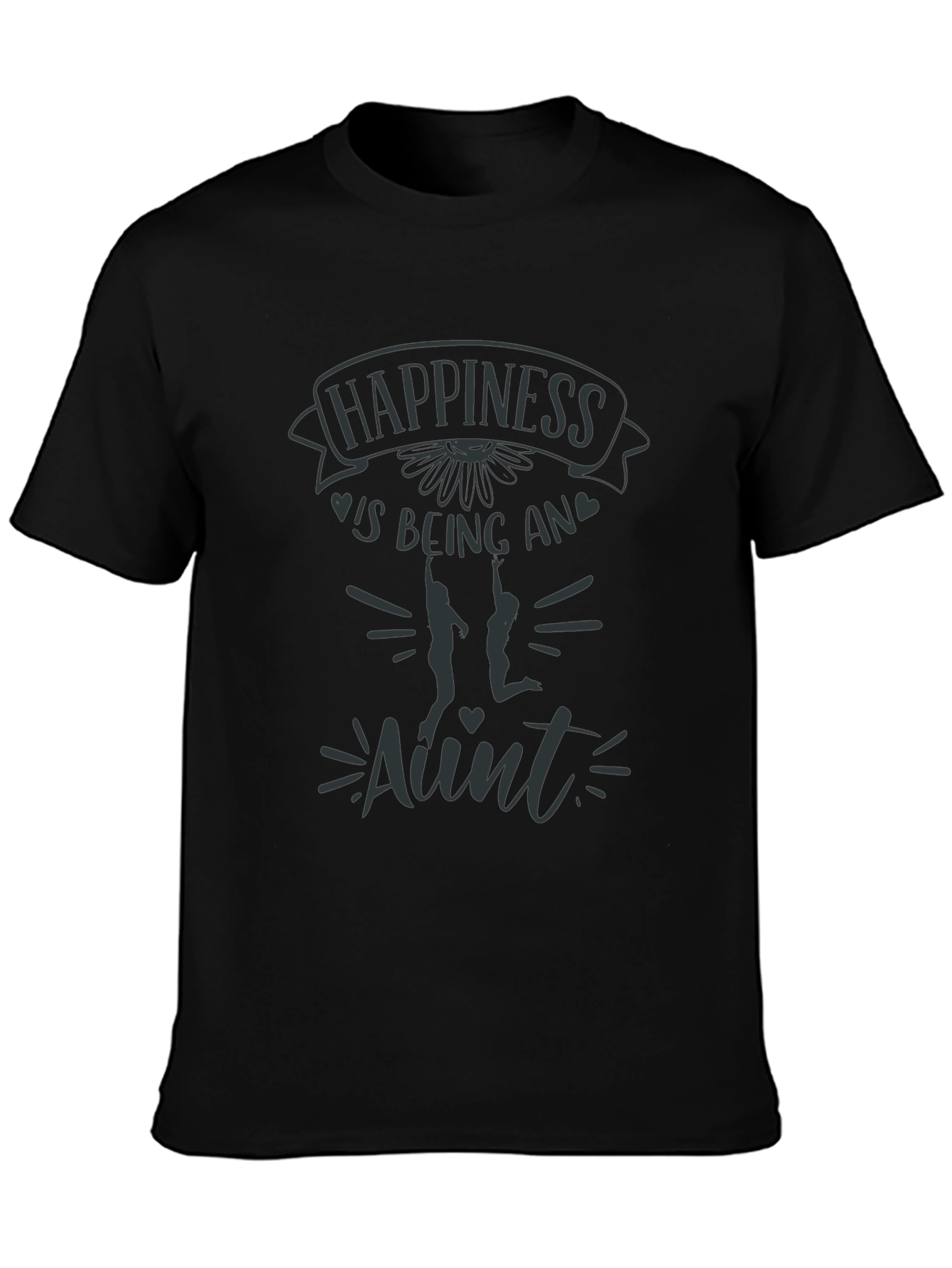Happiness is Being an Aunt - Black T-Shirt