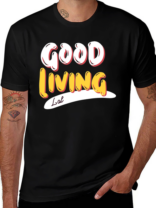 Good Living Tee - Stylish Graphic Print T-Shirt