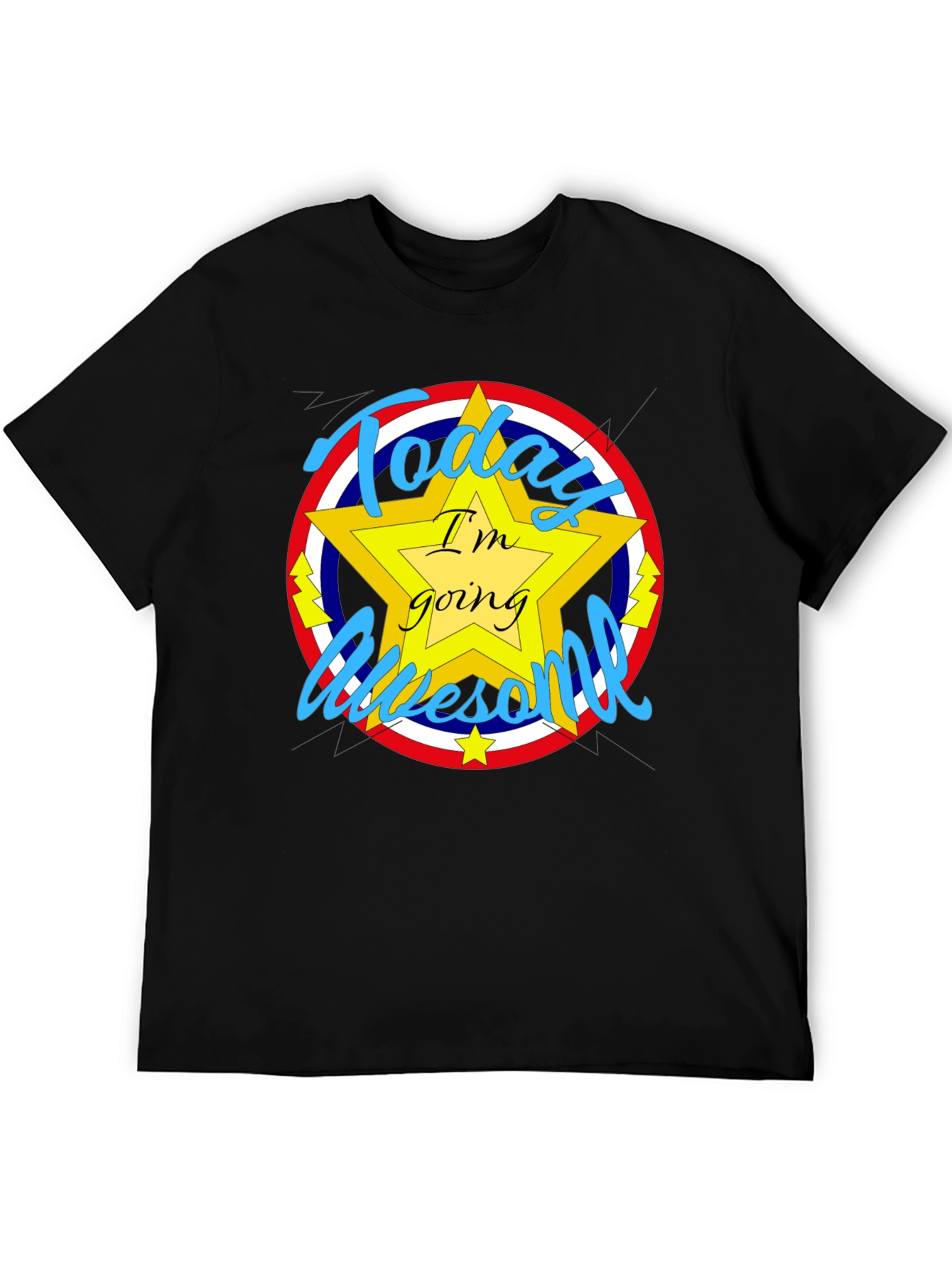 Today Im Going Awesome T-Shirt