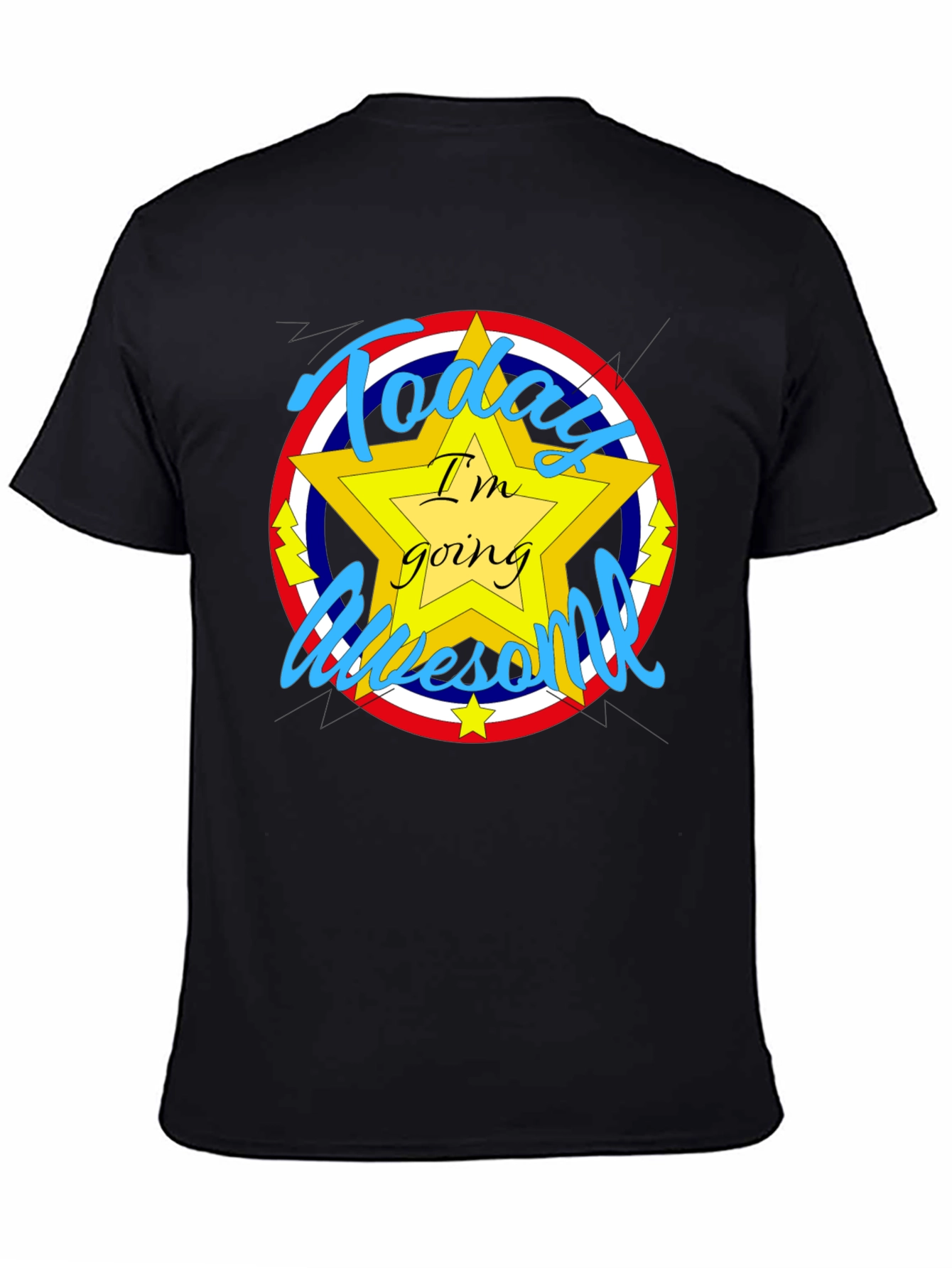 Today Im Going Awesome T-Shirt