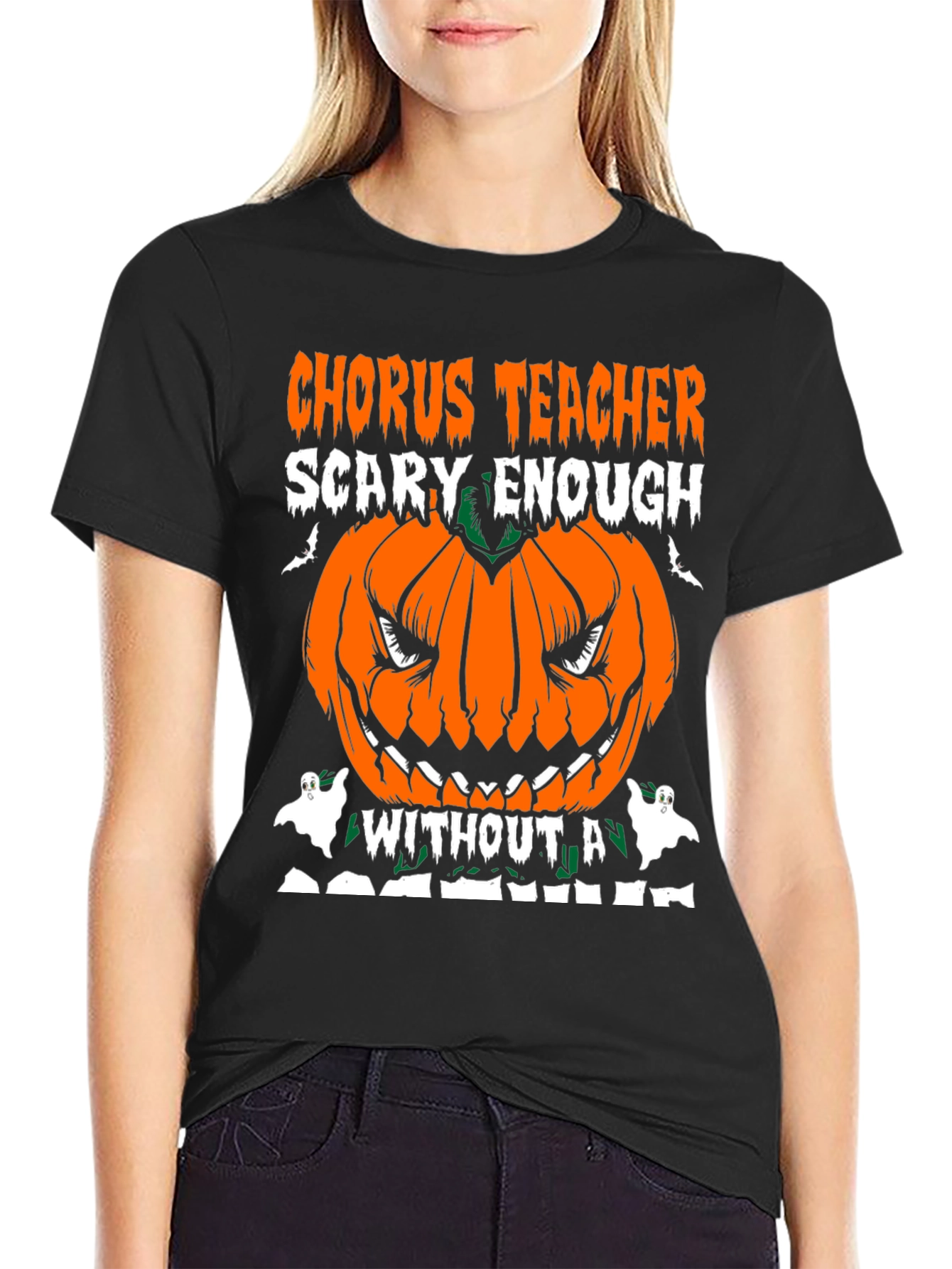 Chorus Teacher Scary Enough Halloween T-Shirt