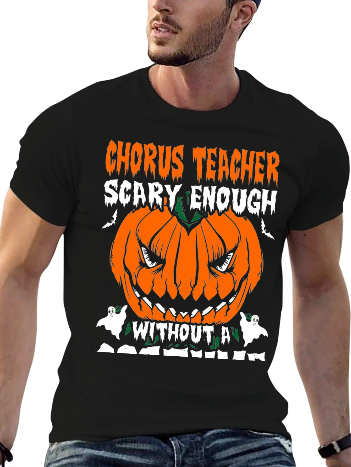 Chorus Teacher Scary Enough Halloween T-Shirt