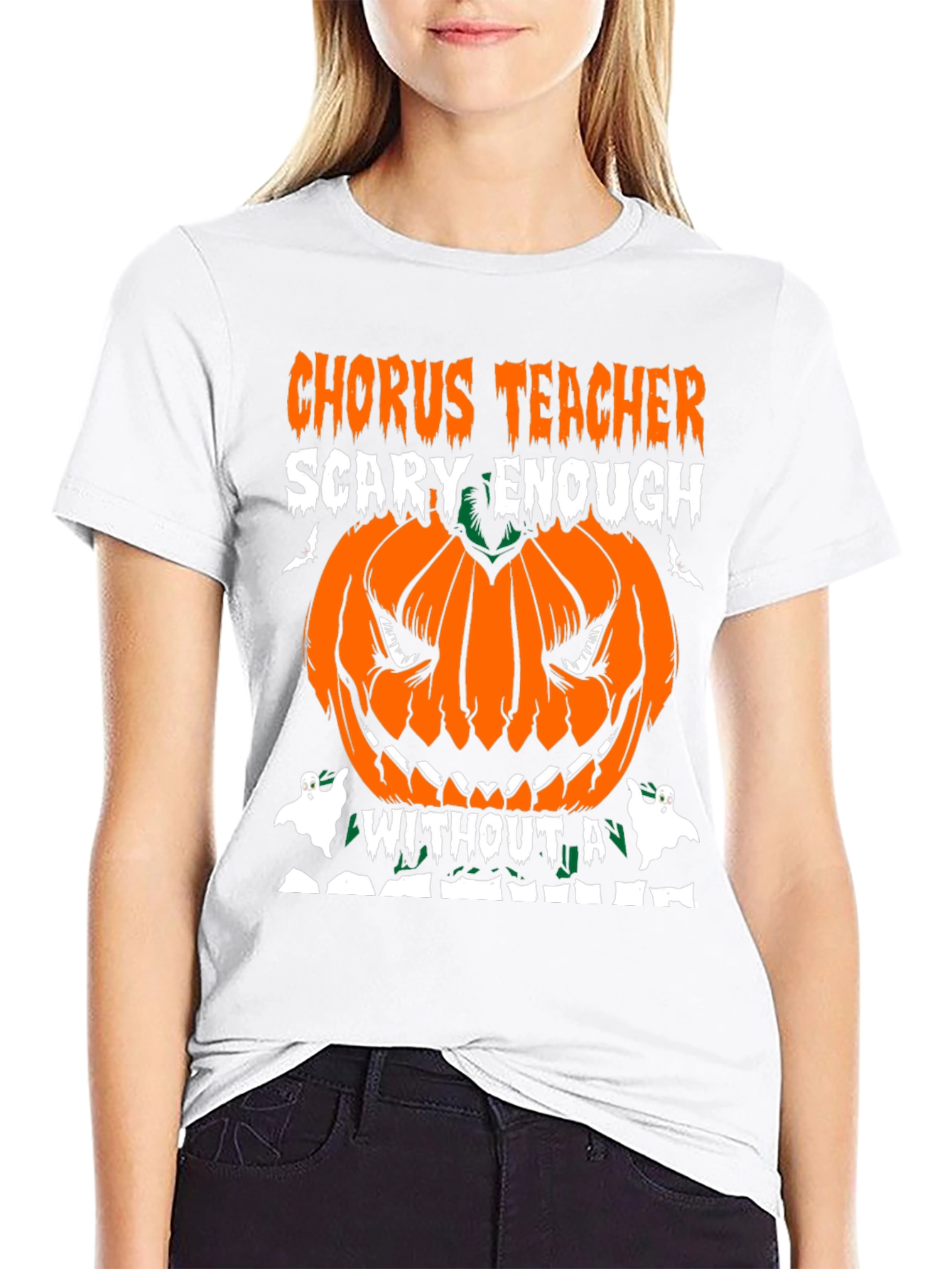 Chorus Teacher Scary Enough Halloween T-Shirt